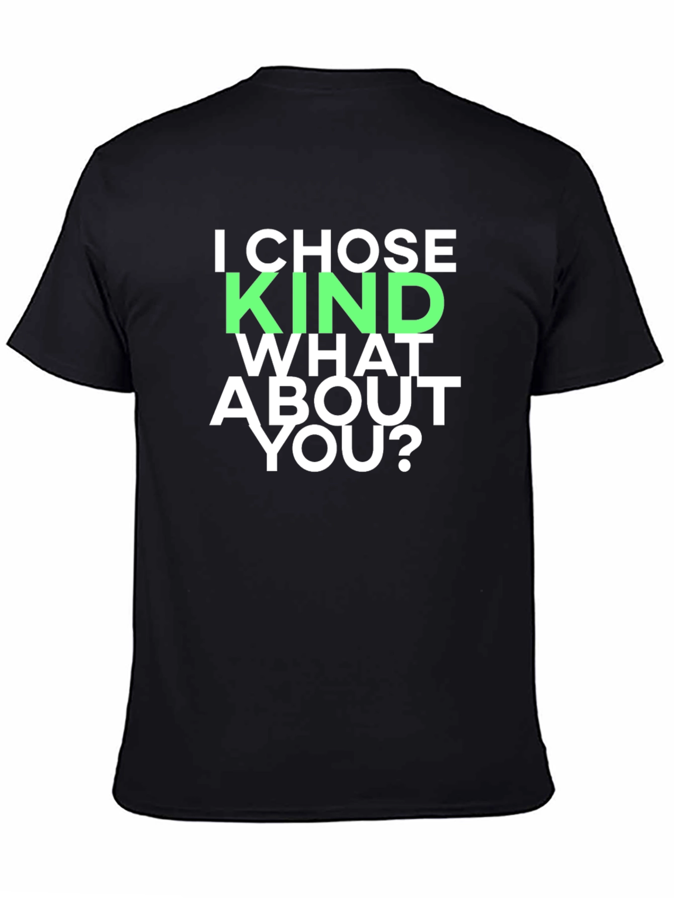 Black I Chose Kind T-Shirt - Bold Graphic Tee view 4