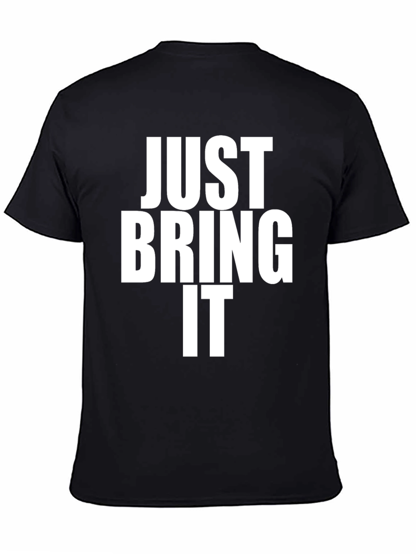 Black Just Bring It Black T-Shirt view 4