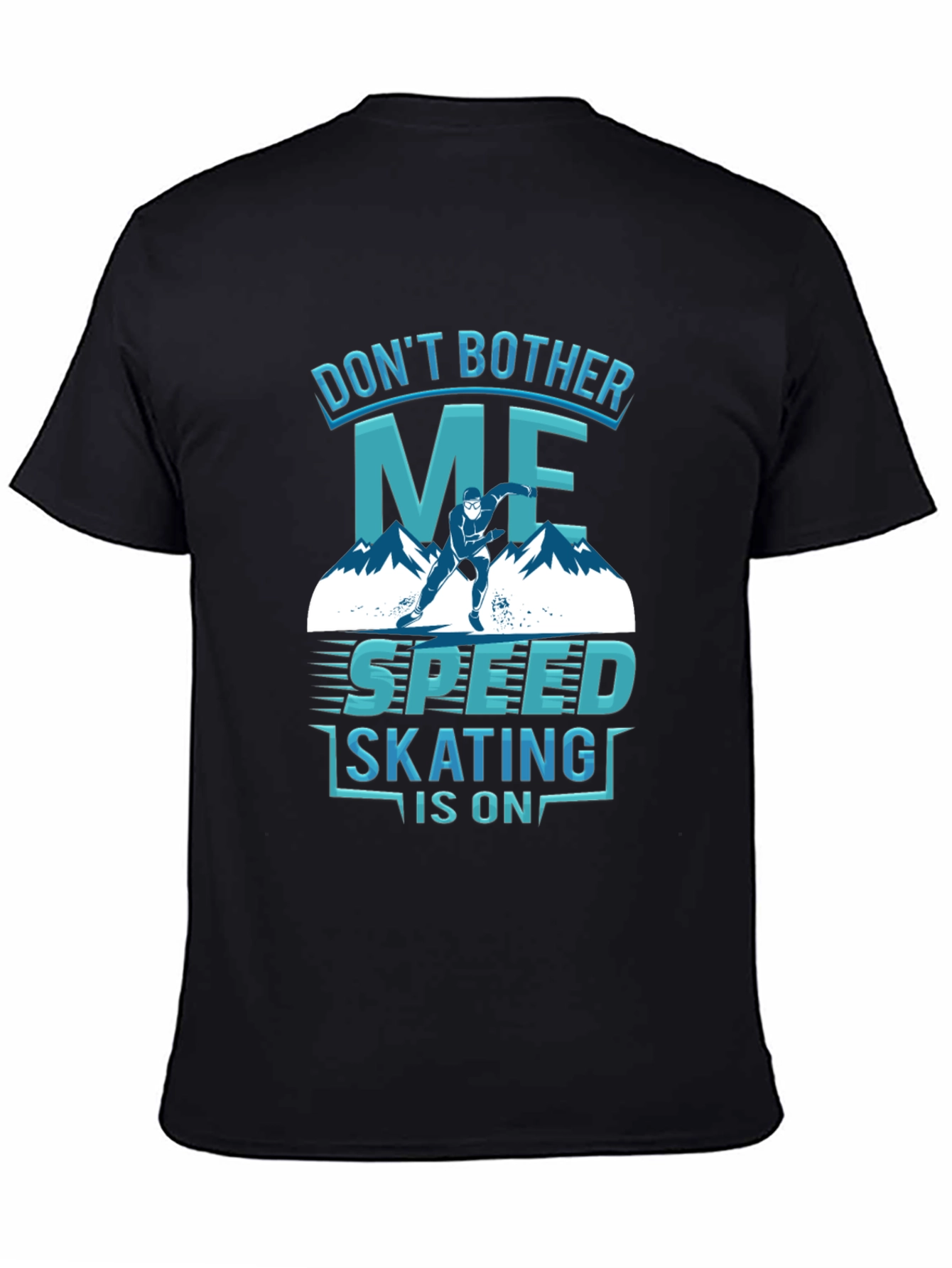 Speed Skating Graphic Tee - Don't Bother Me! - 4