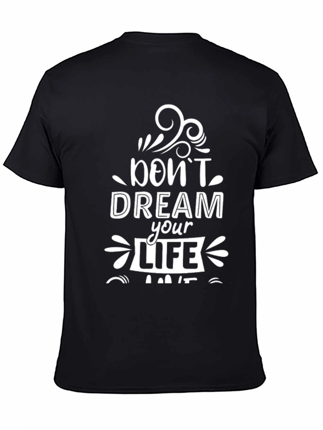 Black Inspirational Graphic Tee - Dream Your Life view 4