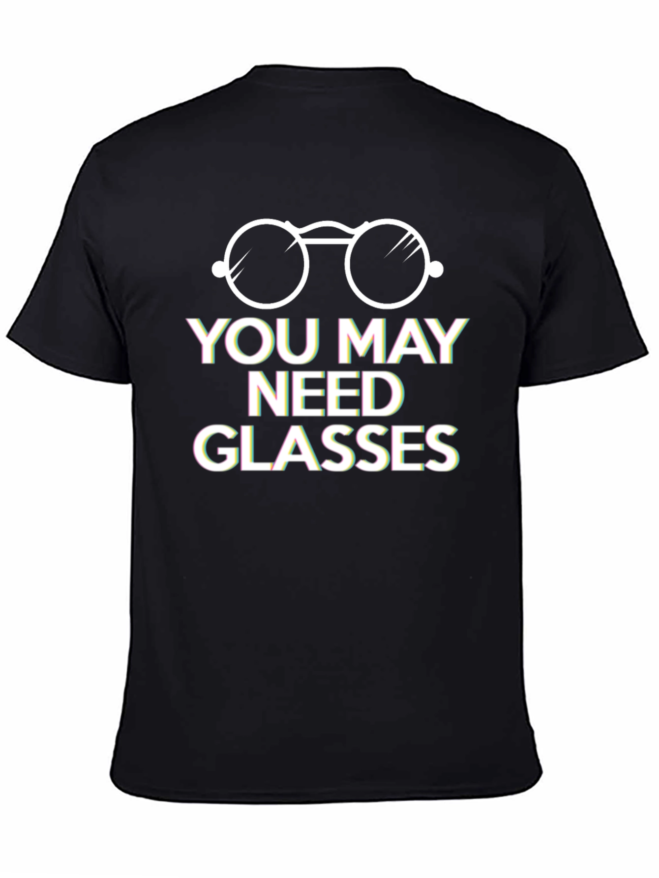 Black You May Need Glasses Graphic Tee view 4