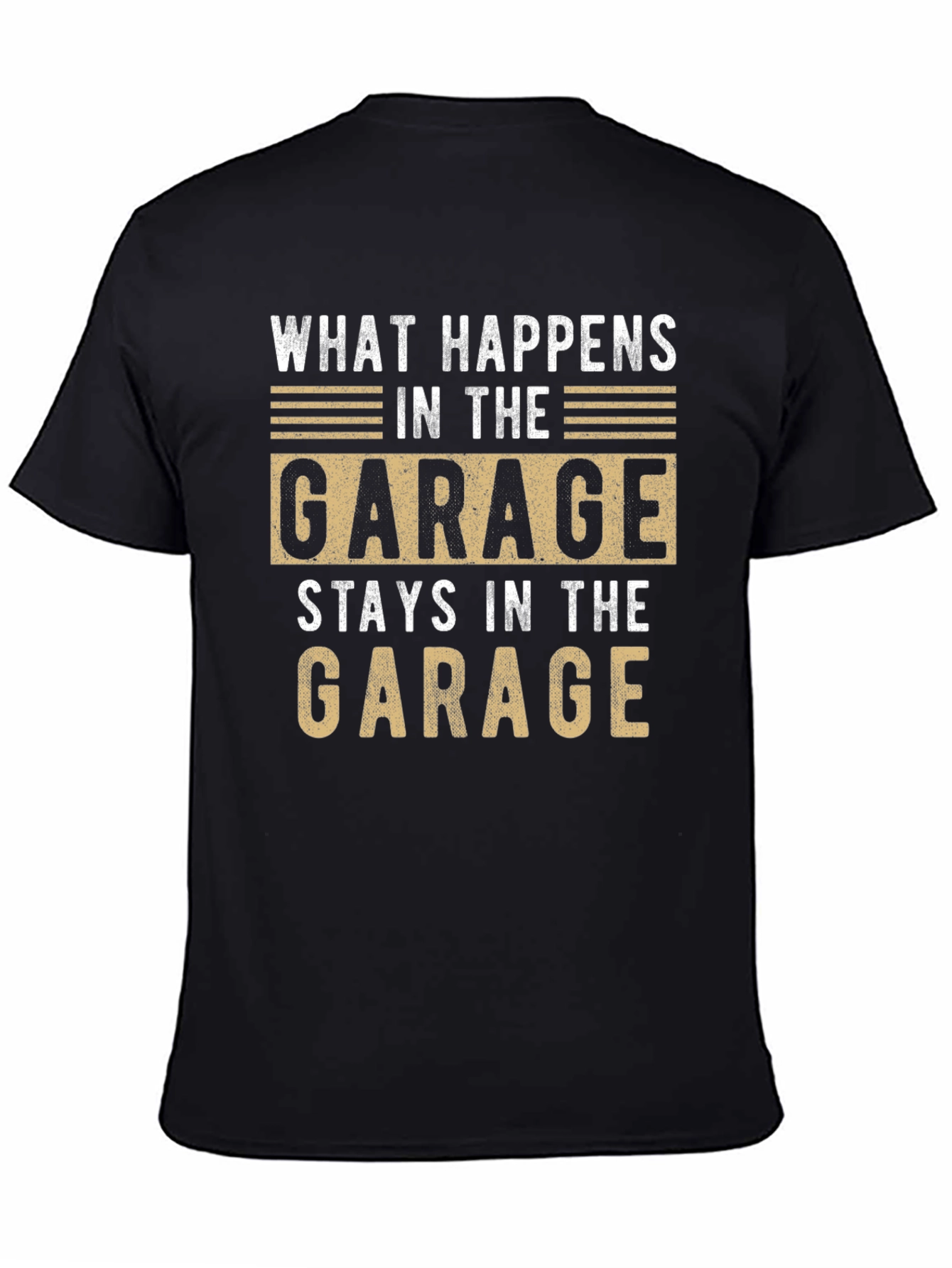 Black Garage T-Shirt - What Happens Stays in the Garage view 4