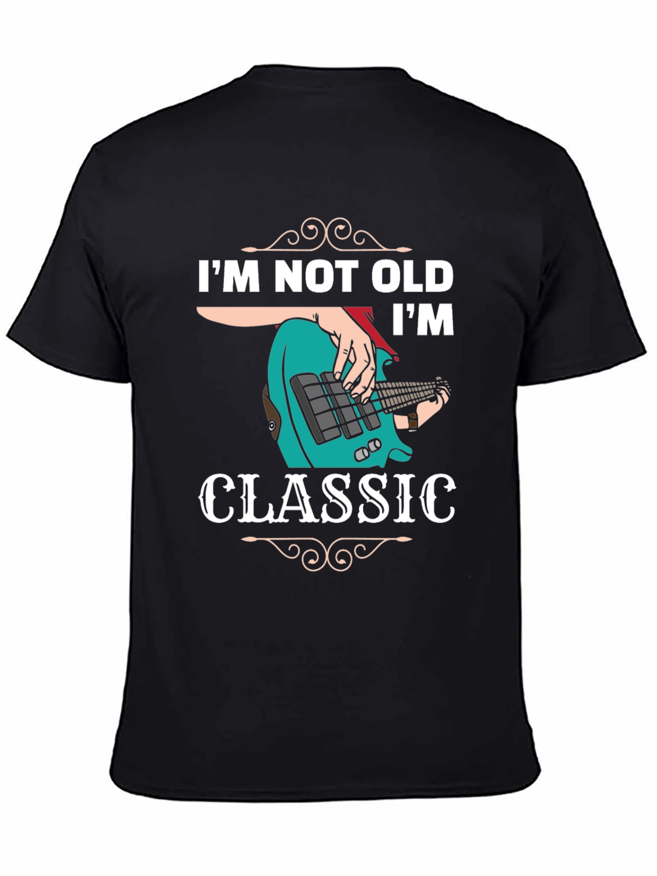 Black I'm Not Old I'm Classic T-Shirt view 4