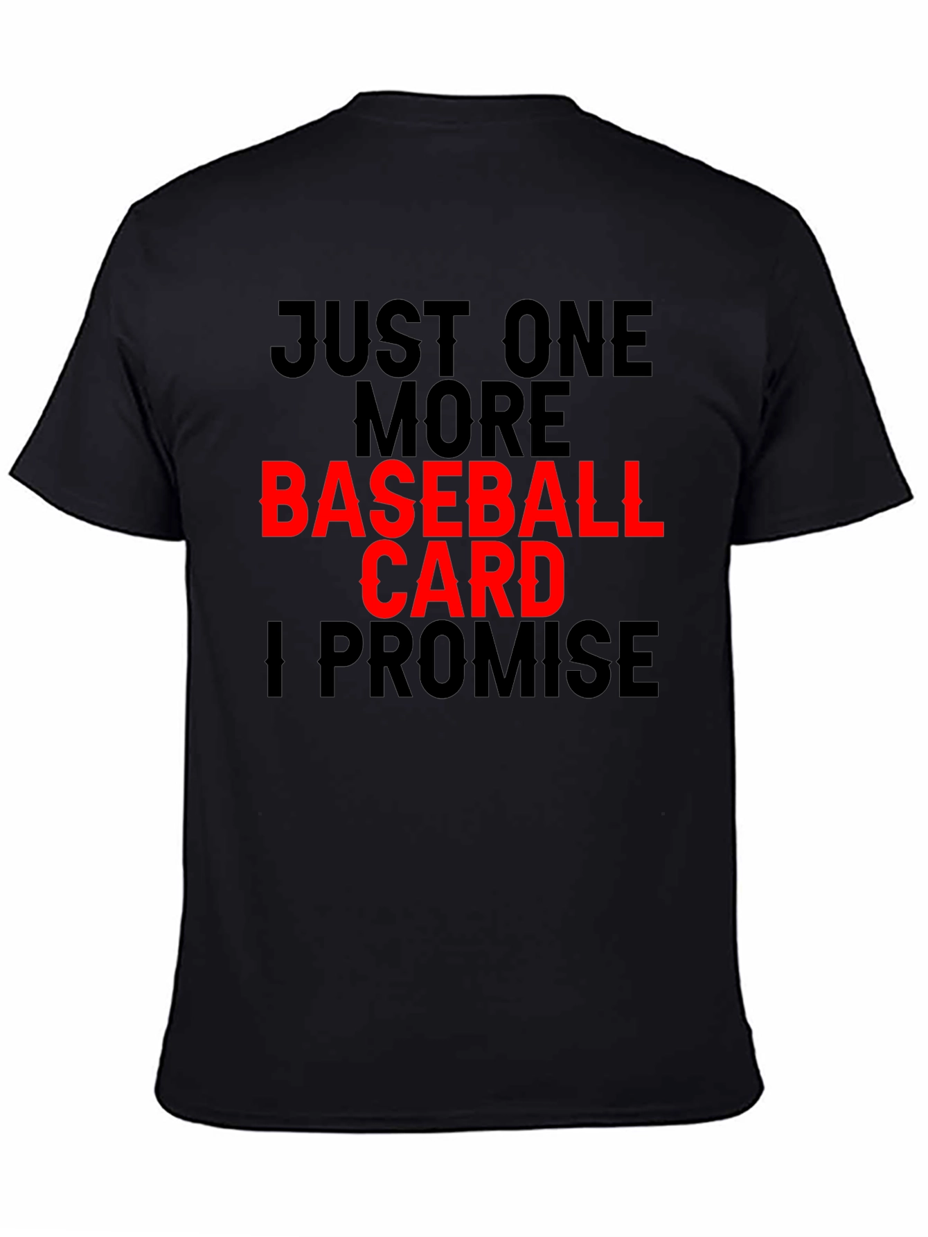 Black Baseball Card Collector T-Shirt - Just One More view 4