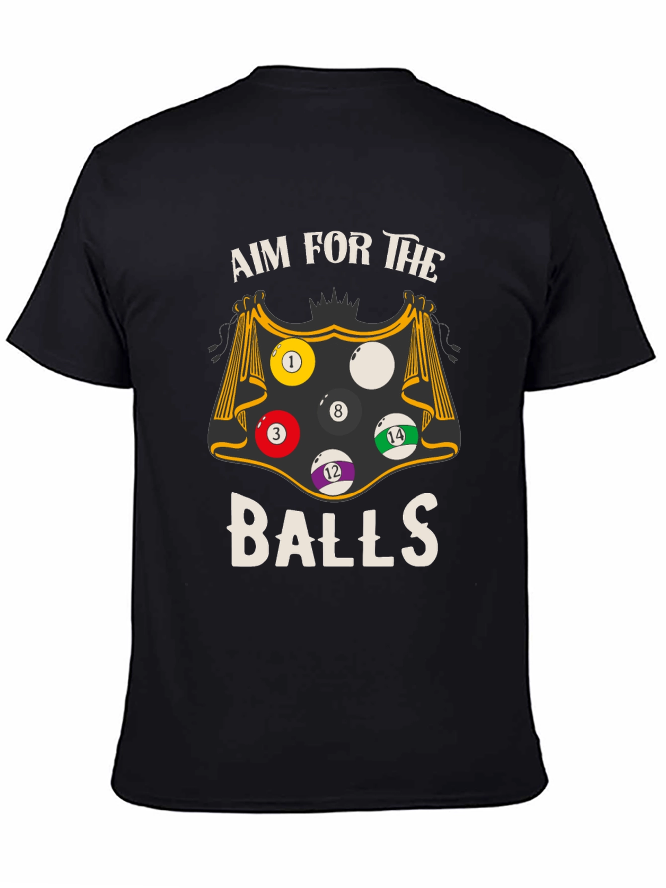 Black Aim For The Balls Graphic Tee - Billiards T-Shirt view 4