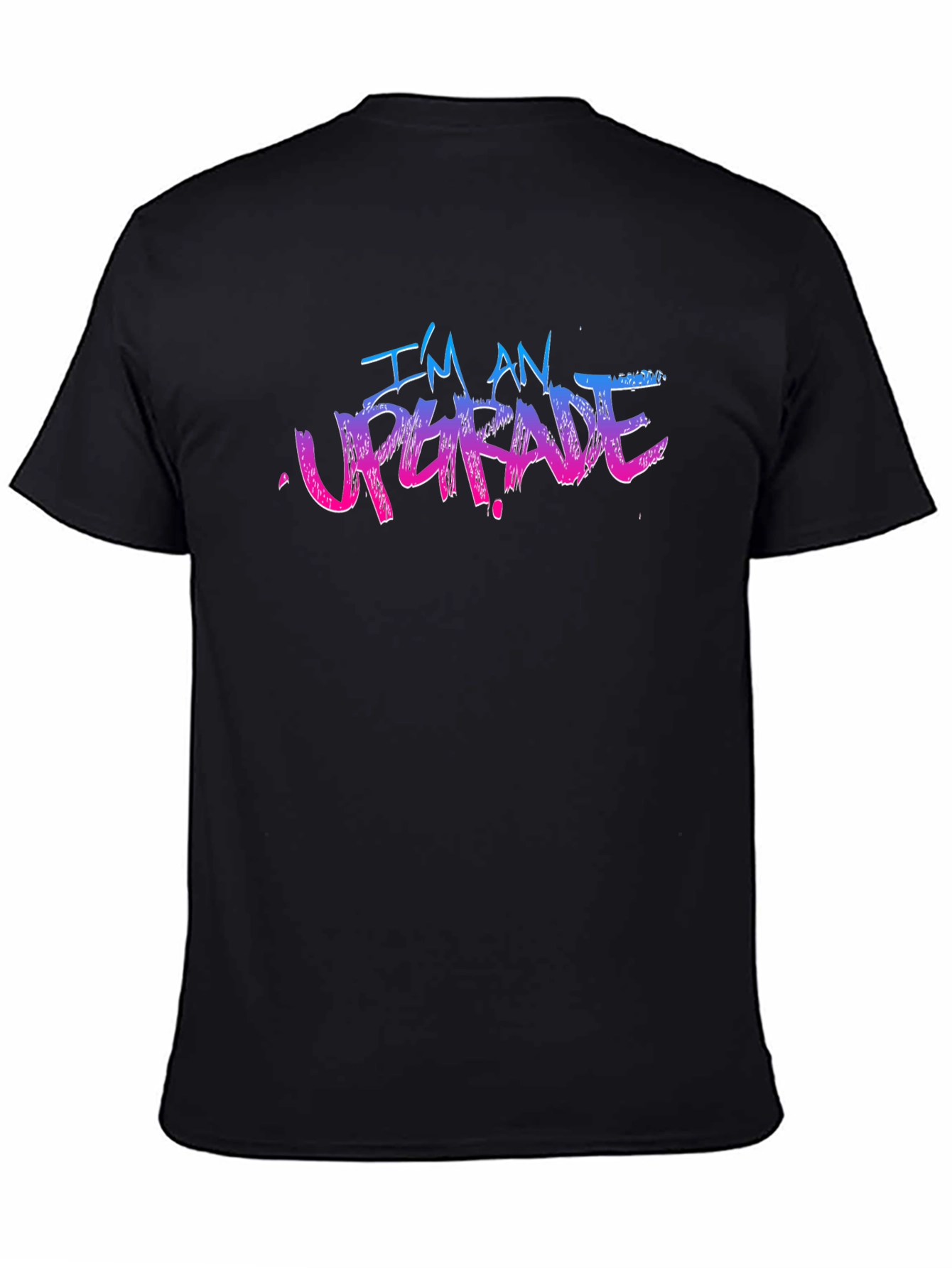 Black I'm An Upgrade Graphic T-Shirt view 4