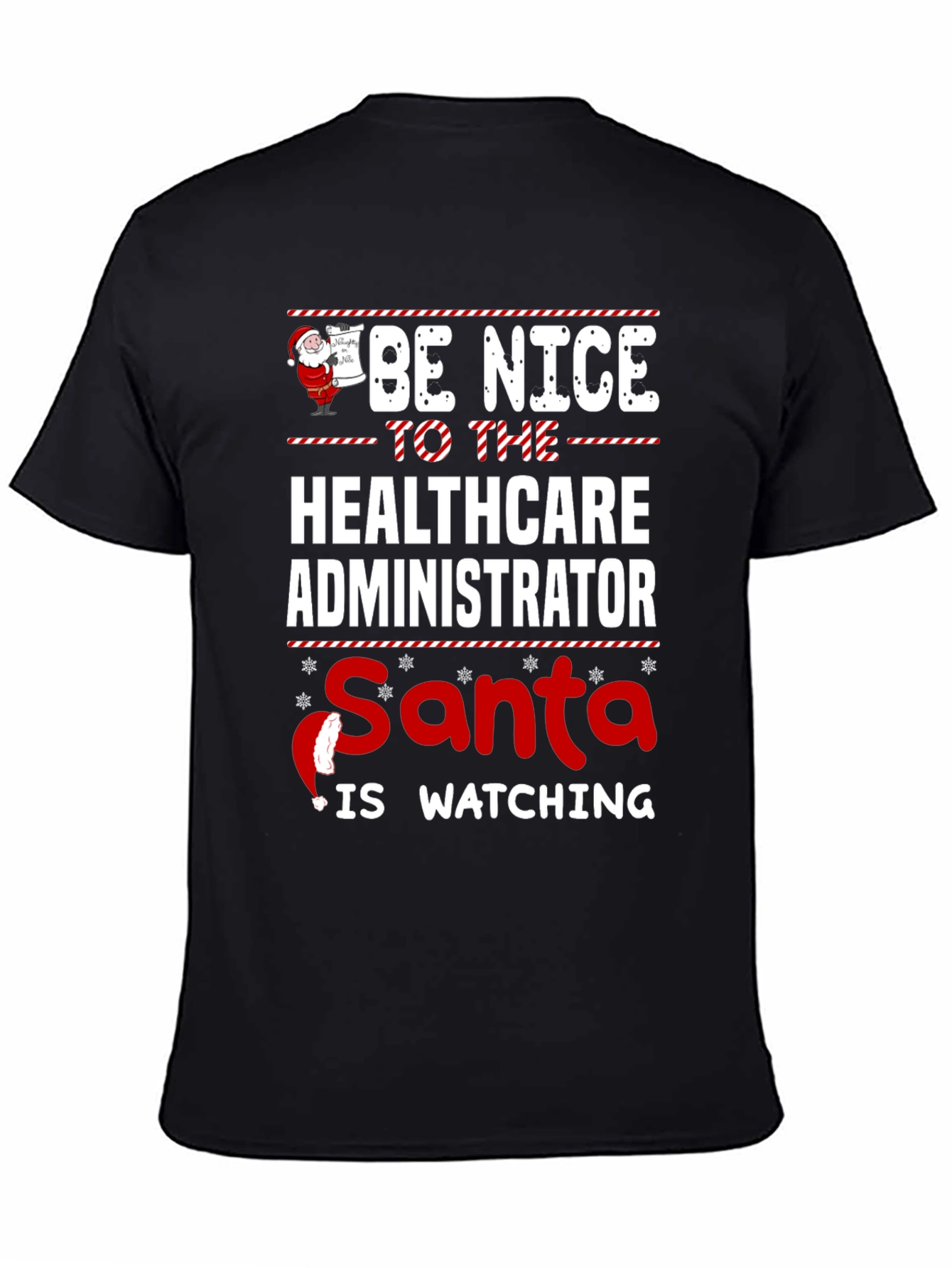 Black Be Nice to Healthcare Administrator Santa T-Shirt view 4