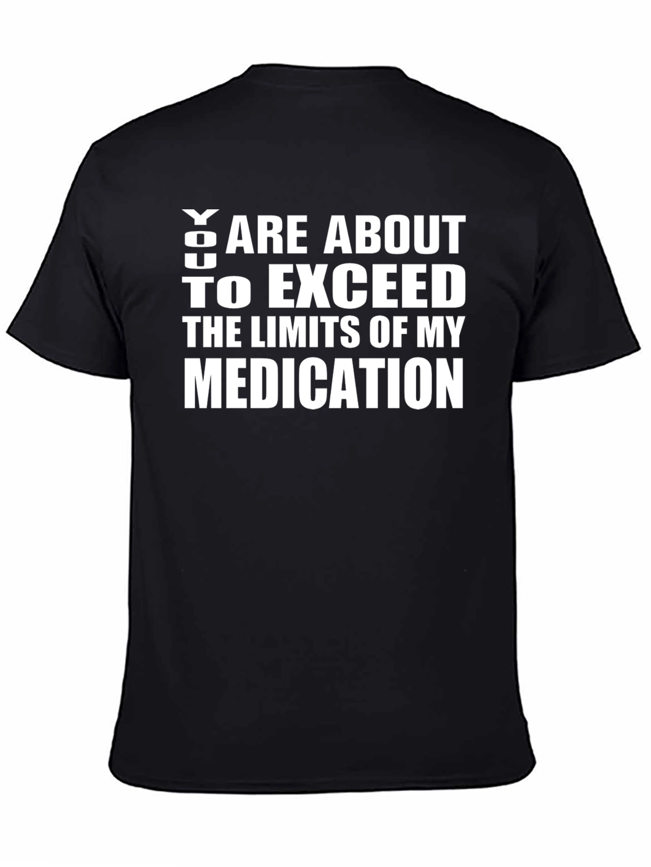 Black Funny Medication Limits Graphic T-Shirt view 4