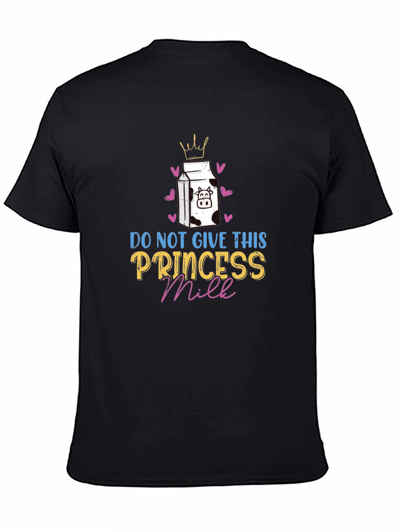 Black Do Not Give This Princess Milk T-Shirt view 4