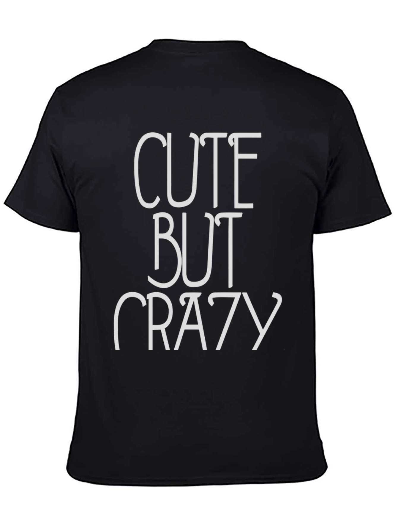 Black Cute But Crazy Graphic Tee view 4