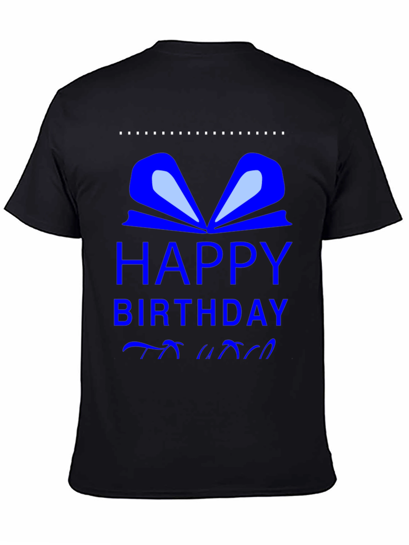 Black Happy Birthday Gift T-Shirt view 4