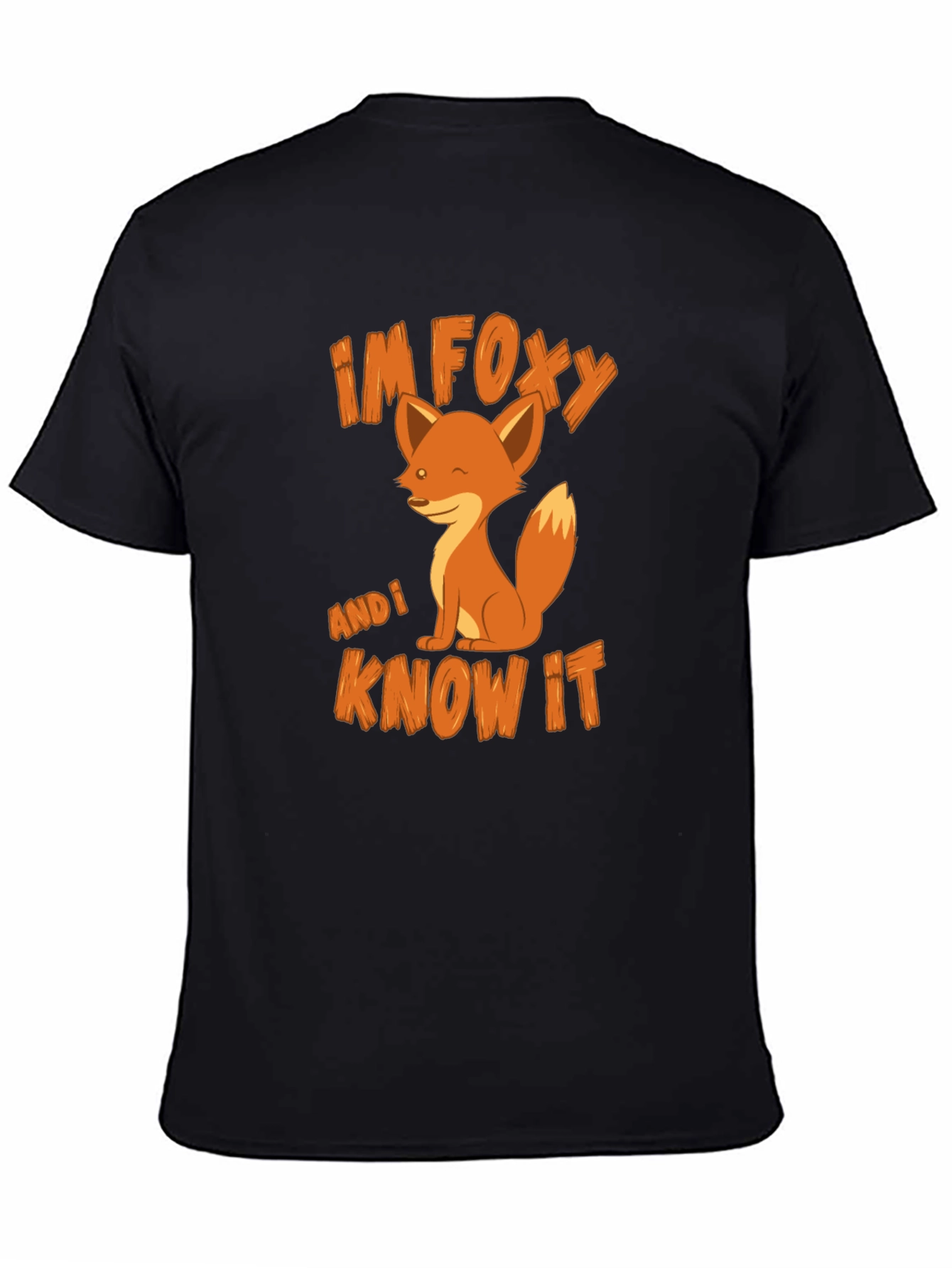 Black I'm Foxy and I Know It T-Shirt view 4