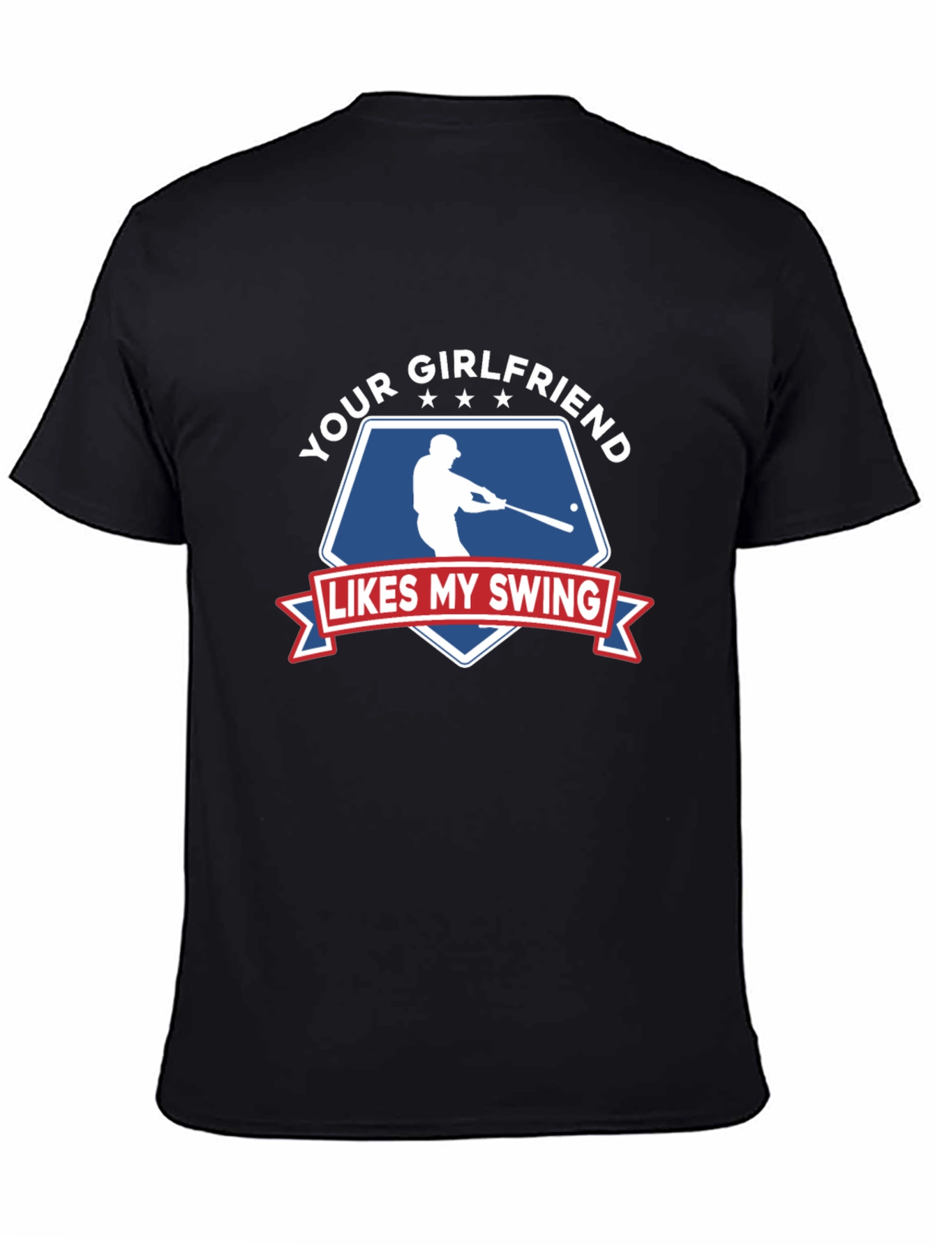 Black Your Girlfriend Likes My Swing T-Shirt view 4
