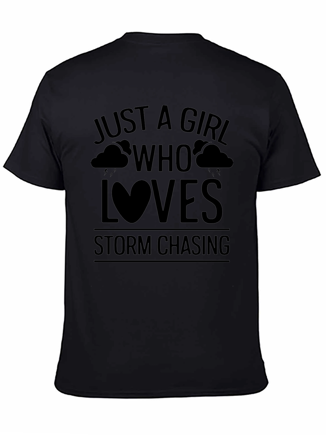 Black Storm Chaser T-Shirt - Girl Who Loves Storms view 4