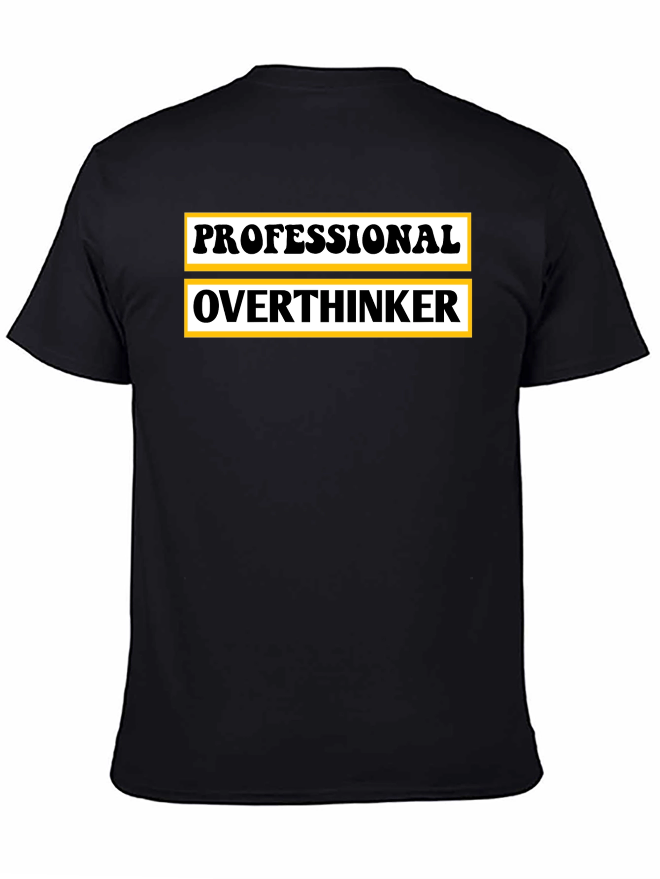 Black Professional Overthinker Graphic T-Shirt view 4