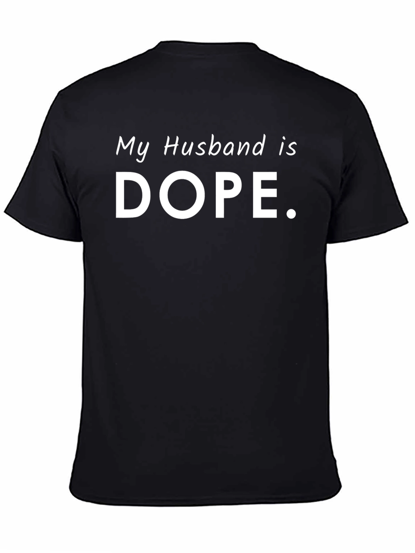 Black My Husband Is Dope Graphic Tee - Trendy Casual T-Shirt view 4