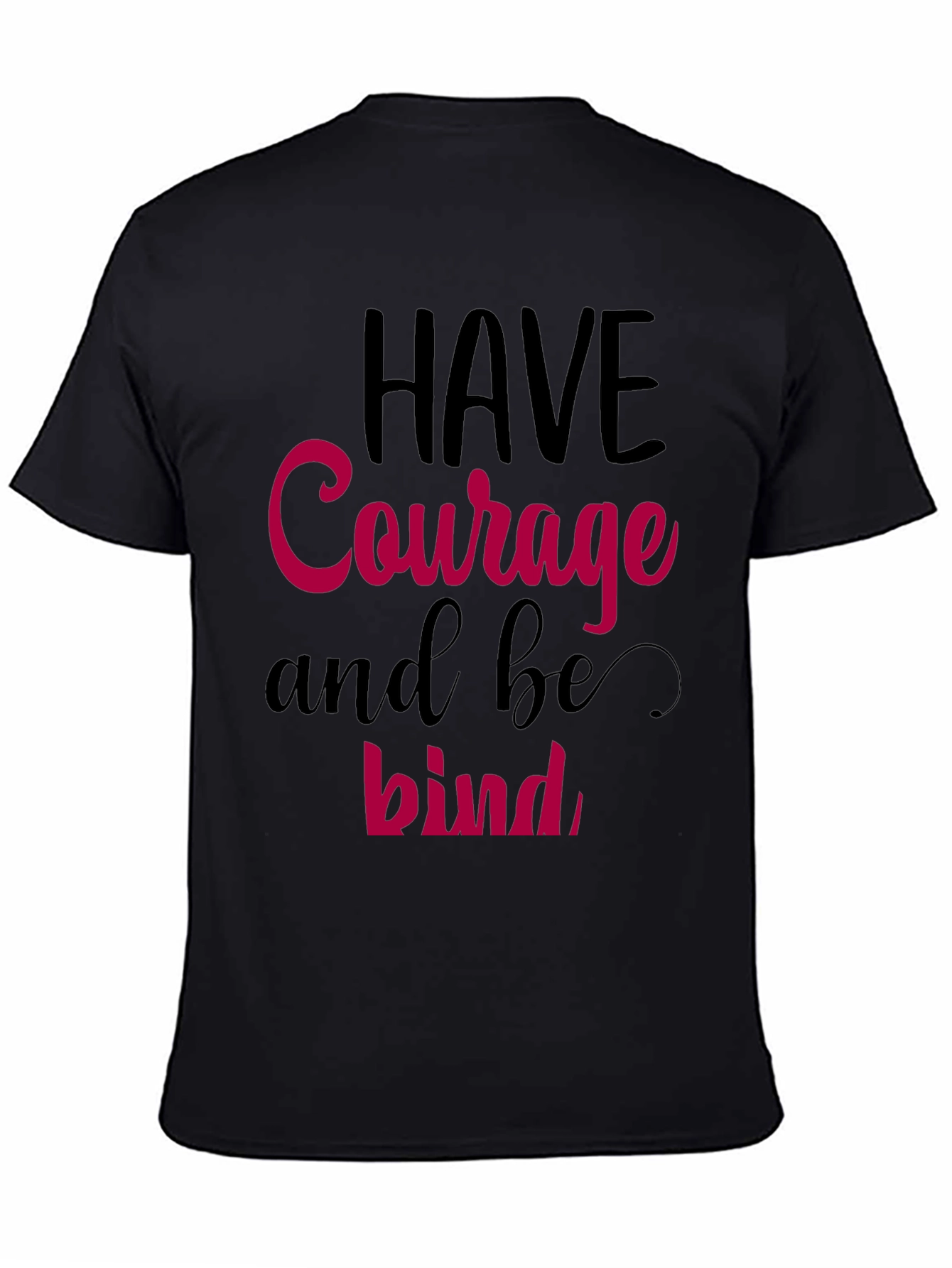 Black Have Courage and be Kind Graphic Tee view 4