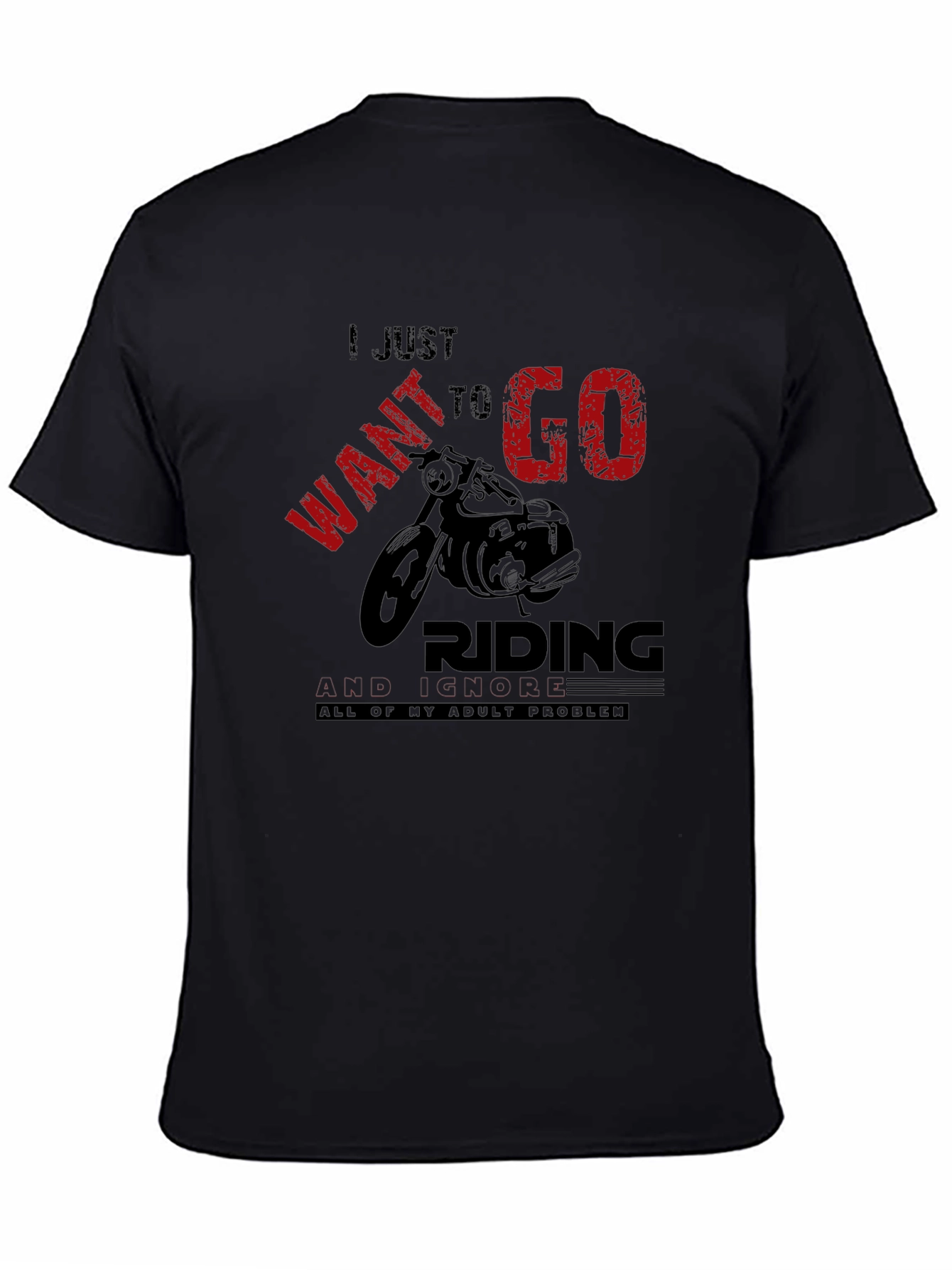 Black I Just Want To Go Riding T-Shirt view 4