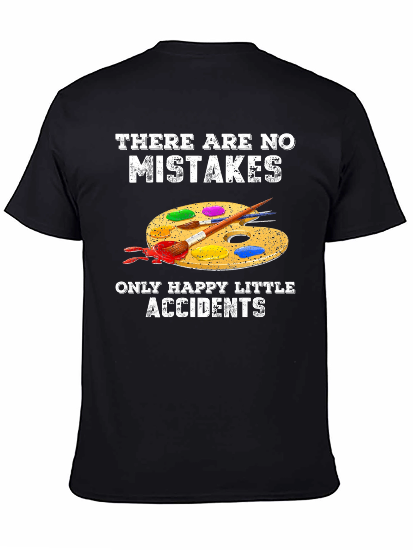 Black Happy Little Accidents T-Shirt - Funny Painter Tee view 4