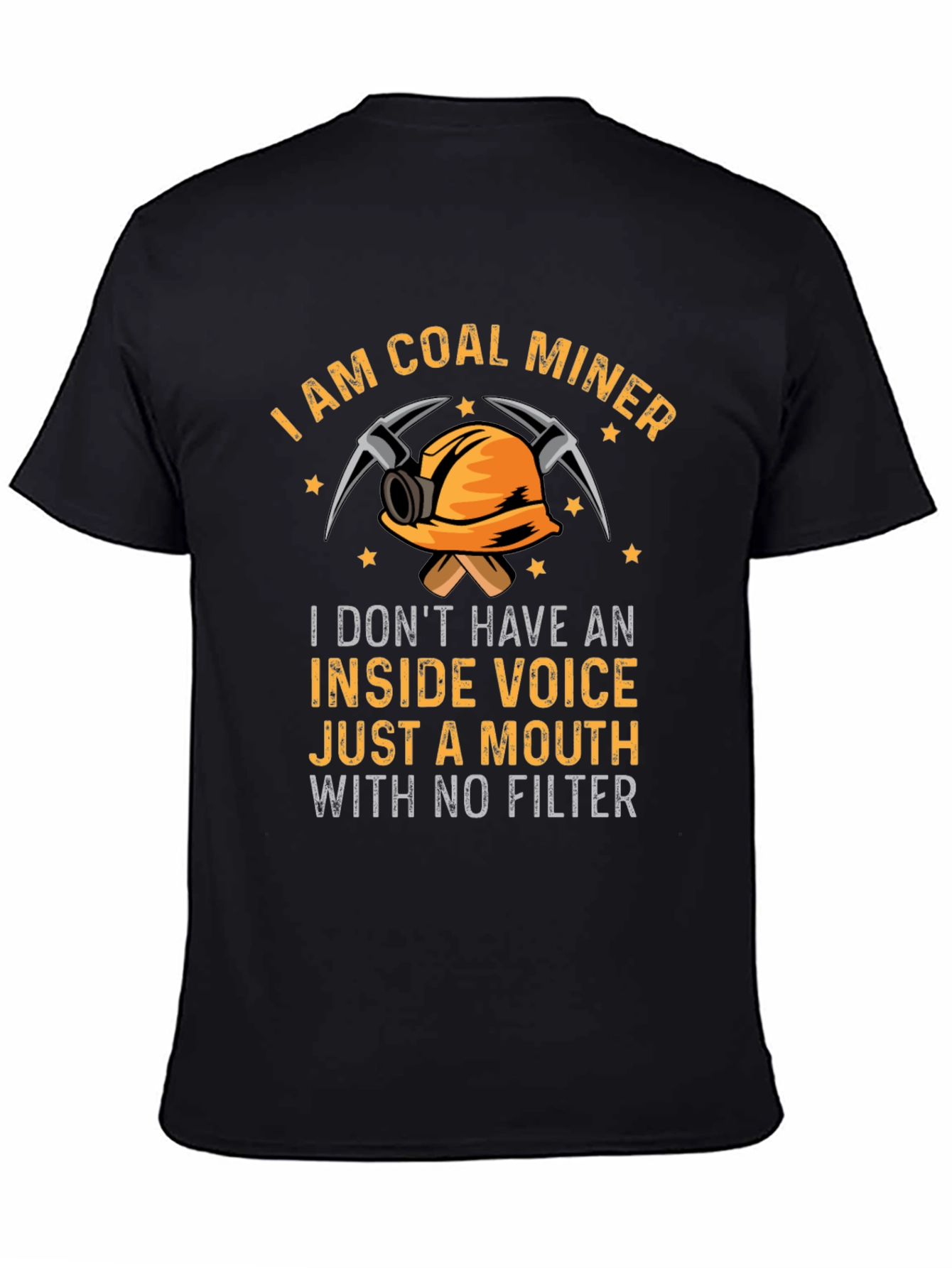 Black Coal Miner T-Shirt - Inside Voice, No Filter view 4