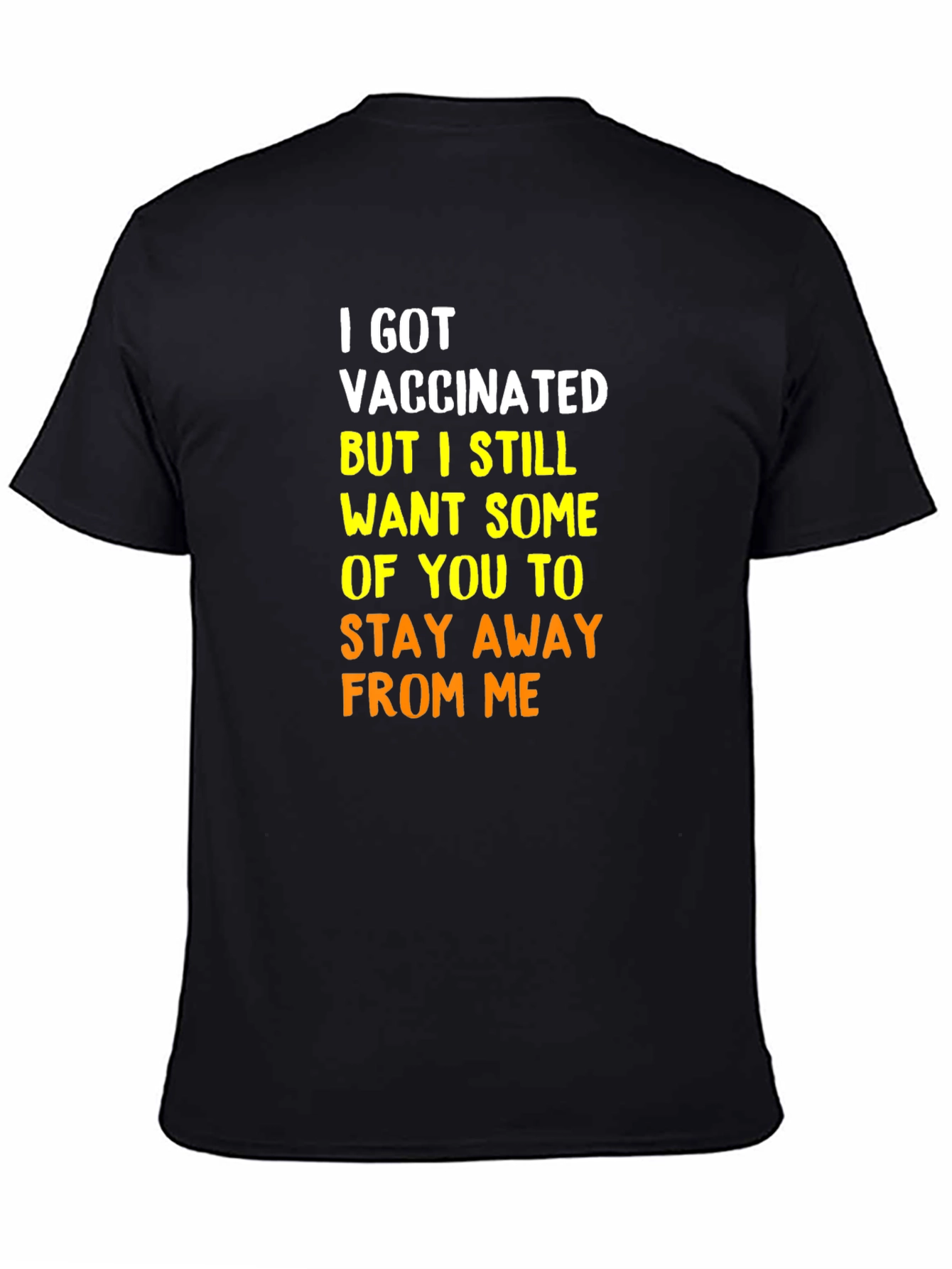 Black Vaccinated Humor Tee - Stay Away Shirt view 4