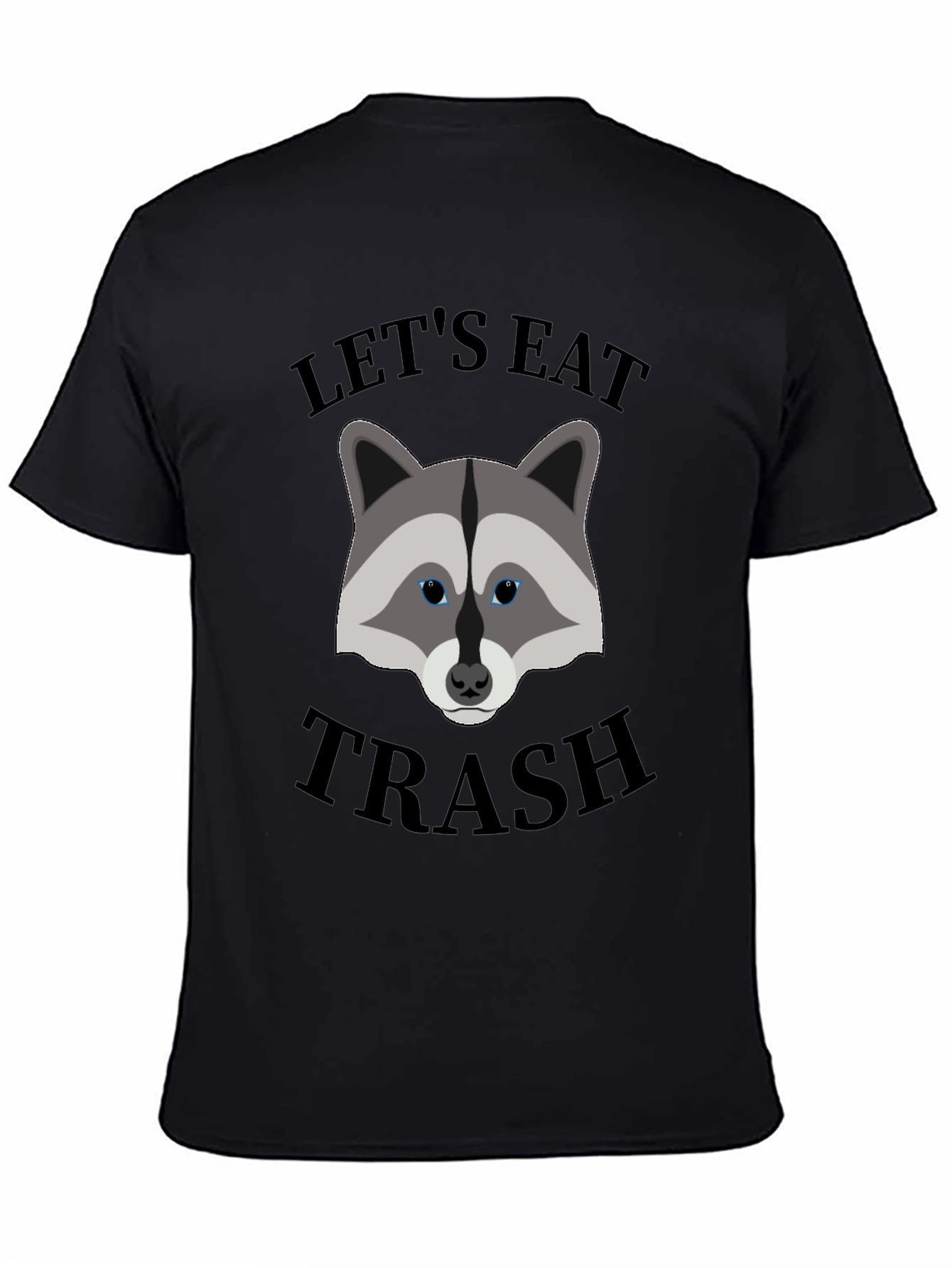 Black Let's Eat Trash Raccoon Graphic T-Shirt view 4
