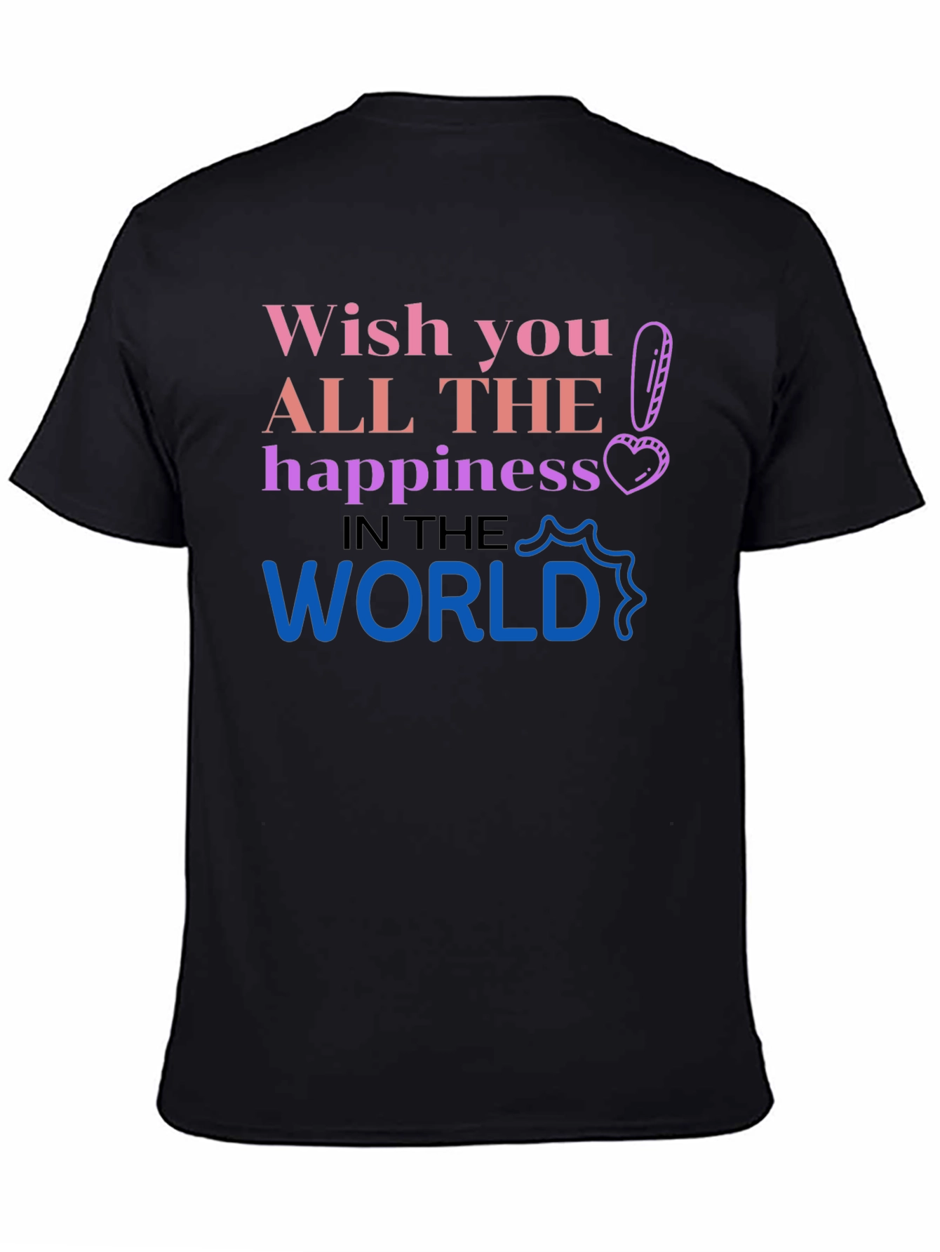 Black Wish You All The Happiness Graphic T-Shirt view 4