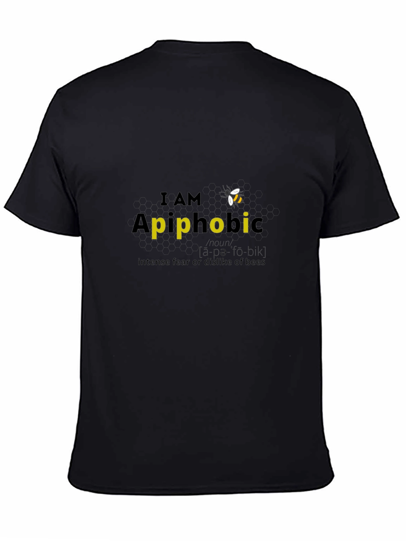 Black I AM Apiphobic T-Shirt - Fear of Bees view 4