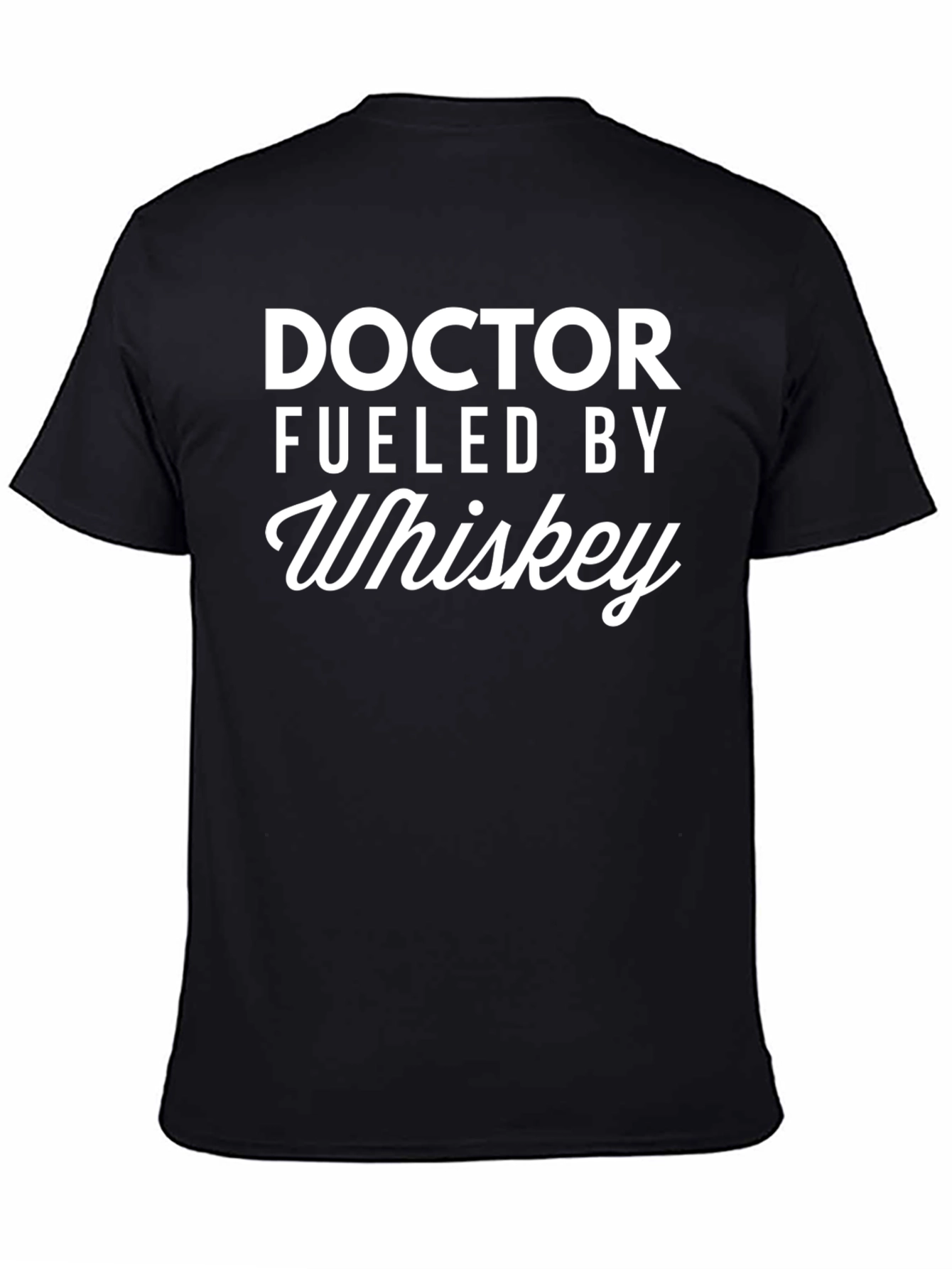 Black Doctor Fueled by Whiskey T-Shirt view 4