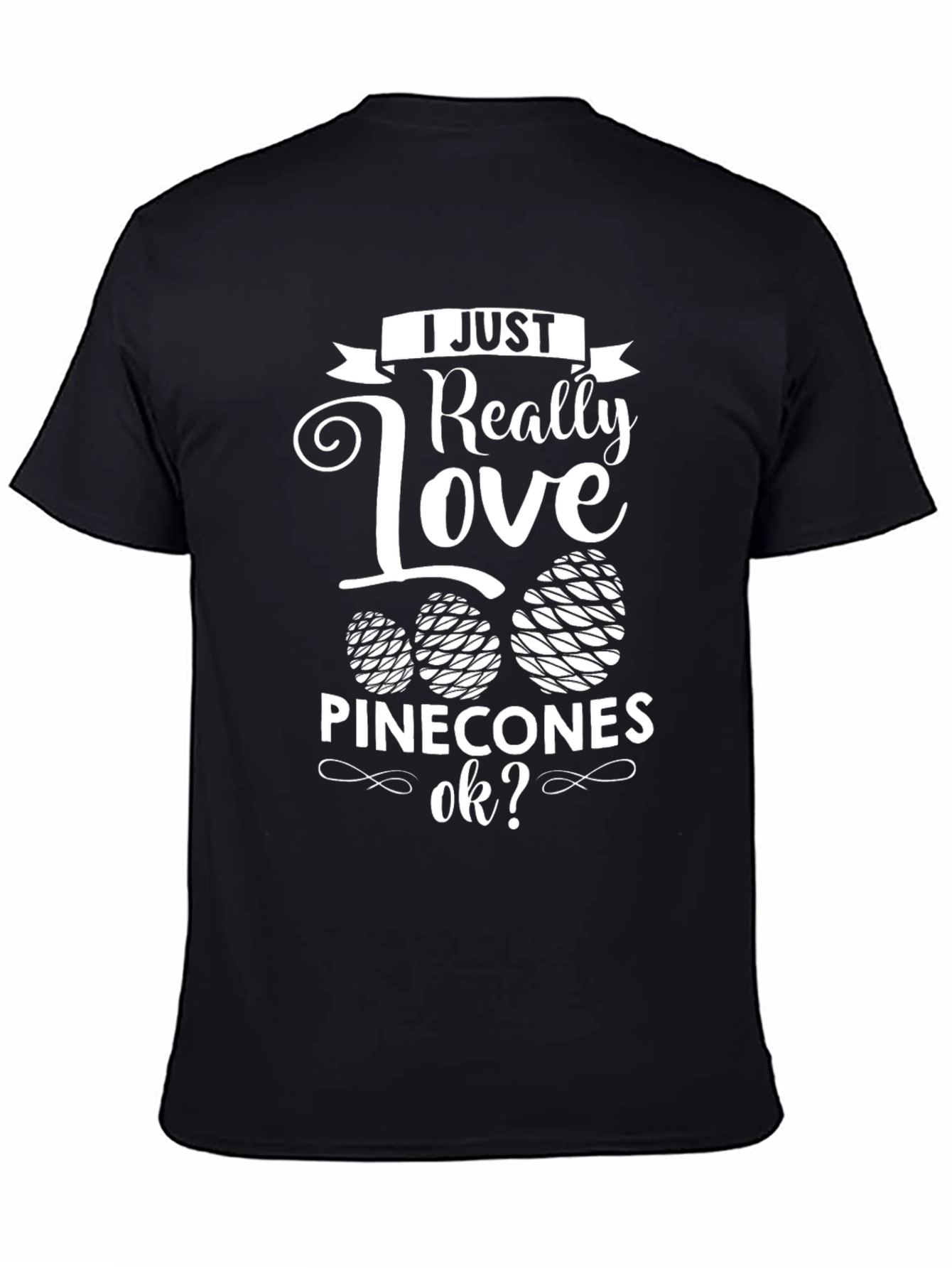 Black I Love Pinecones Graphic T-Shirt view 4