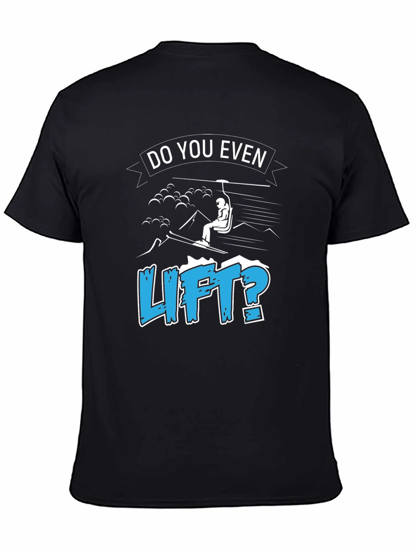 Black Do You Even Lift? Skiing T-Shirt view 4