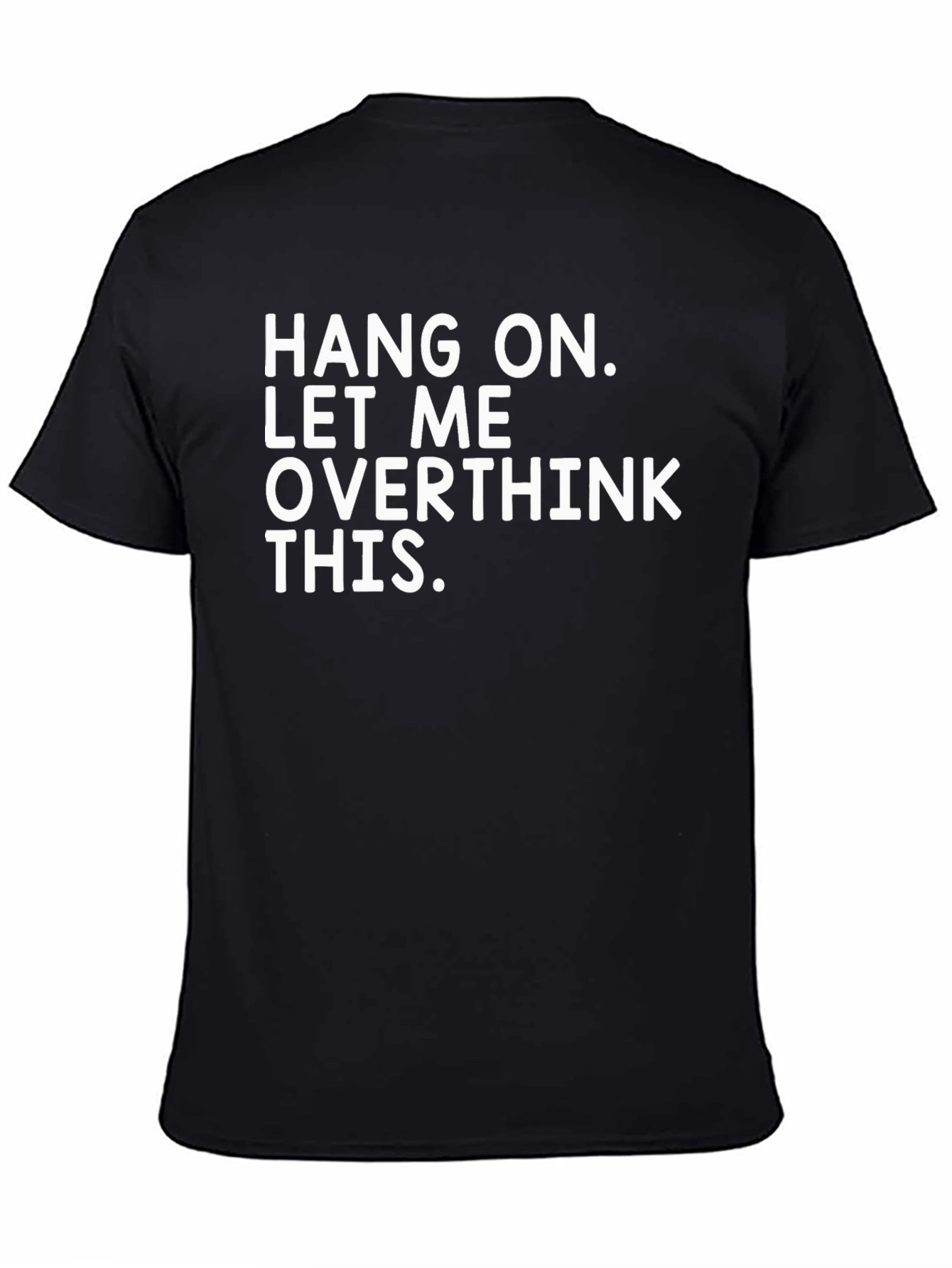 Black Overthink T-Shirt Funny Slogan Tee view 4