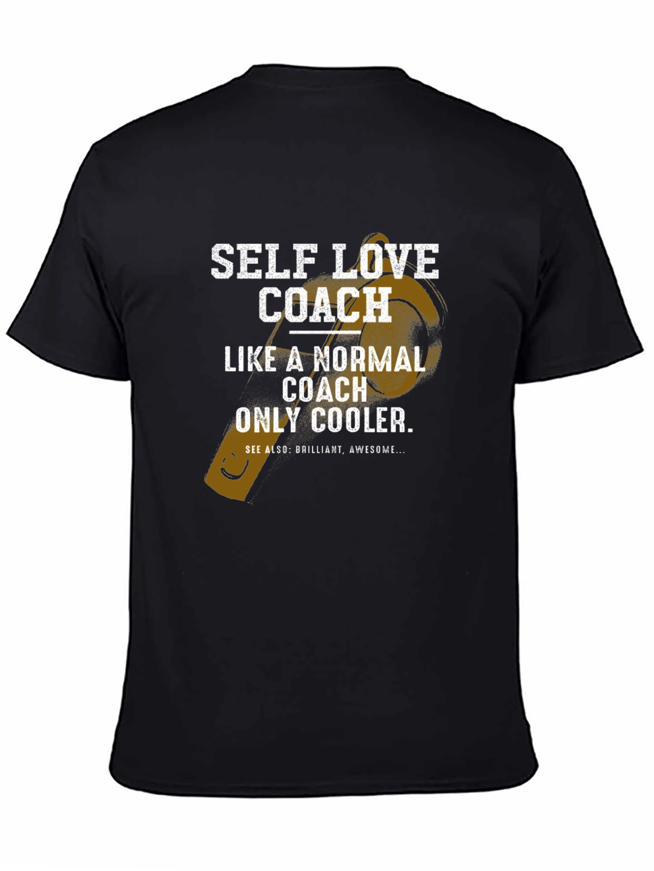 Black Self Love Coach T-Shirt - Unique & Cool Design view 4