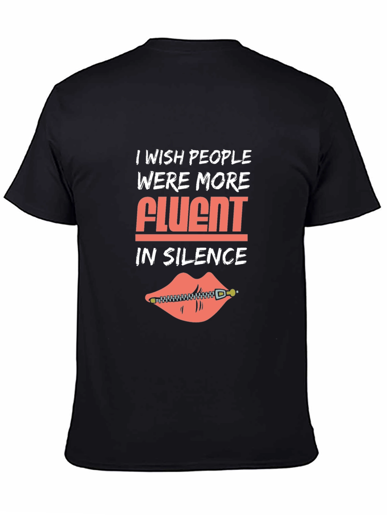 Black Funny Silence T-Shirt: I Wish People Were More Fluent view 4