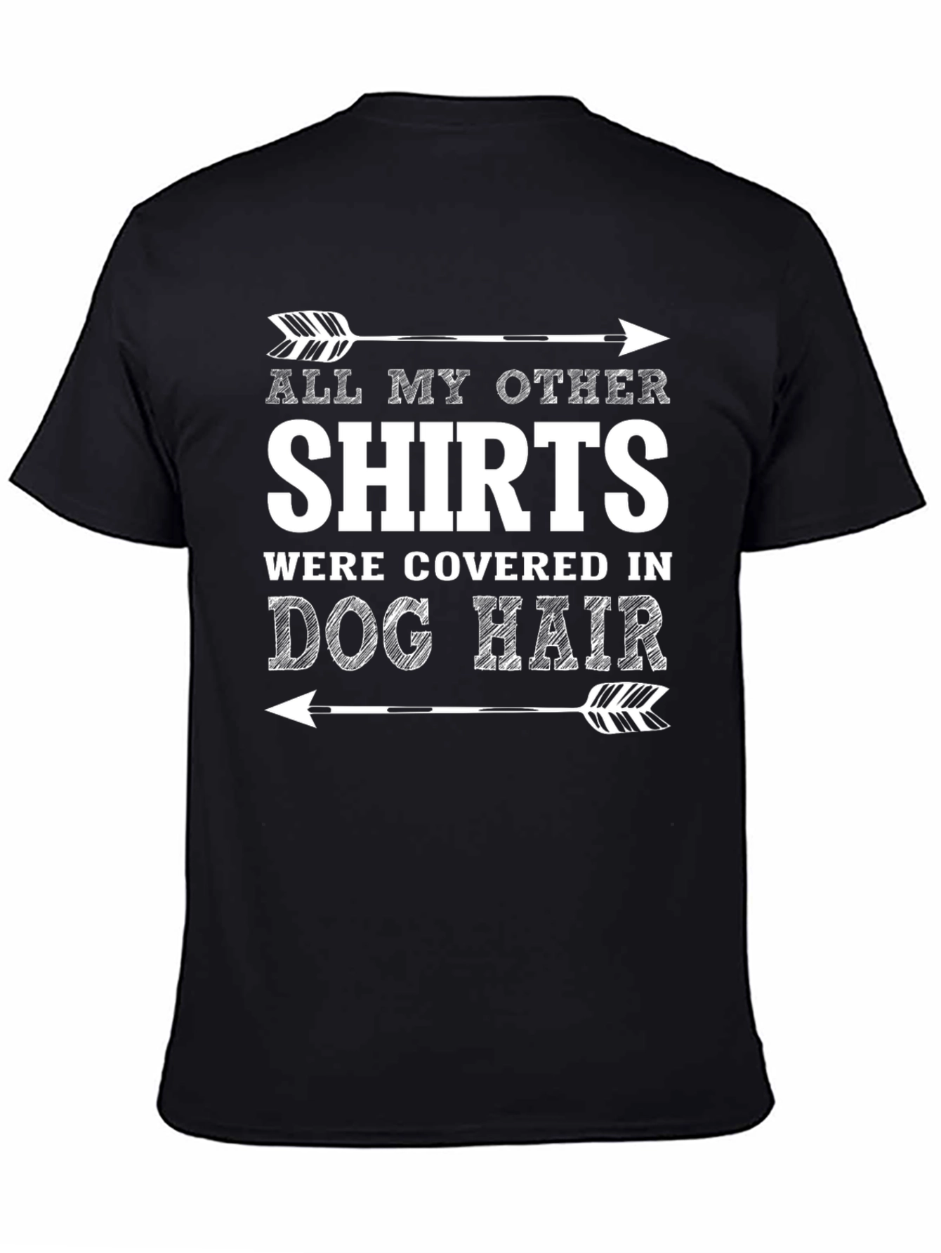 Black Dog Hair T-Shirt - Funny Arrow Design view 4