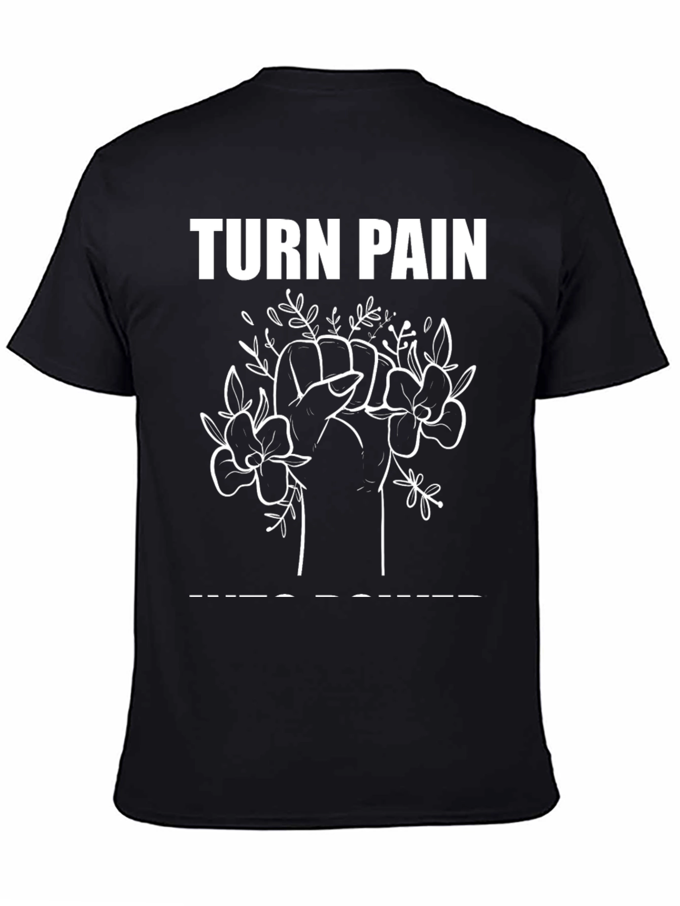 Black Turn Pain Into Power Graphic Tee view 4