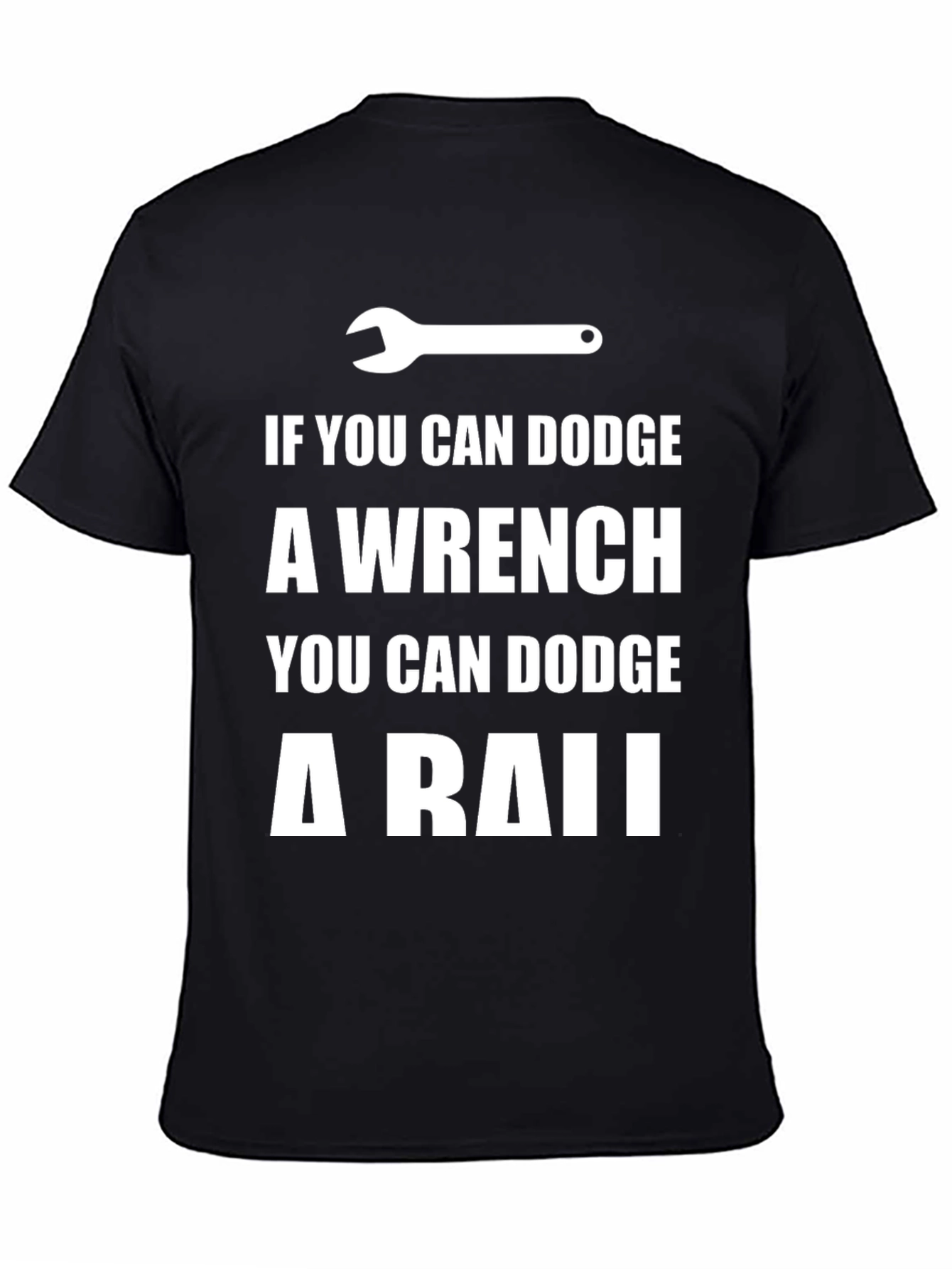 Black Dodge a Wrench T-Shirt - Funny Mechanic Gift view 4