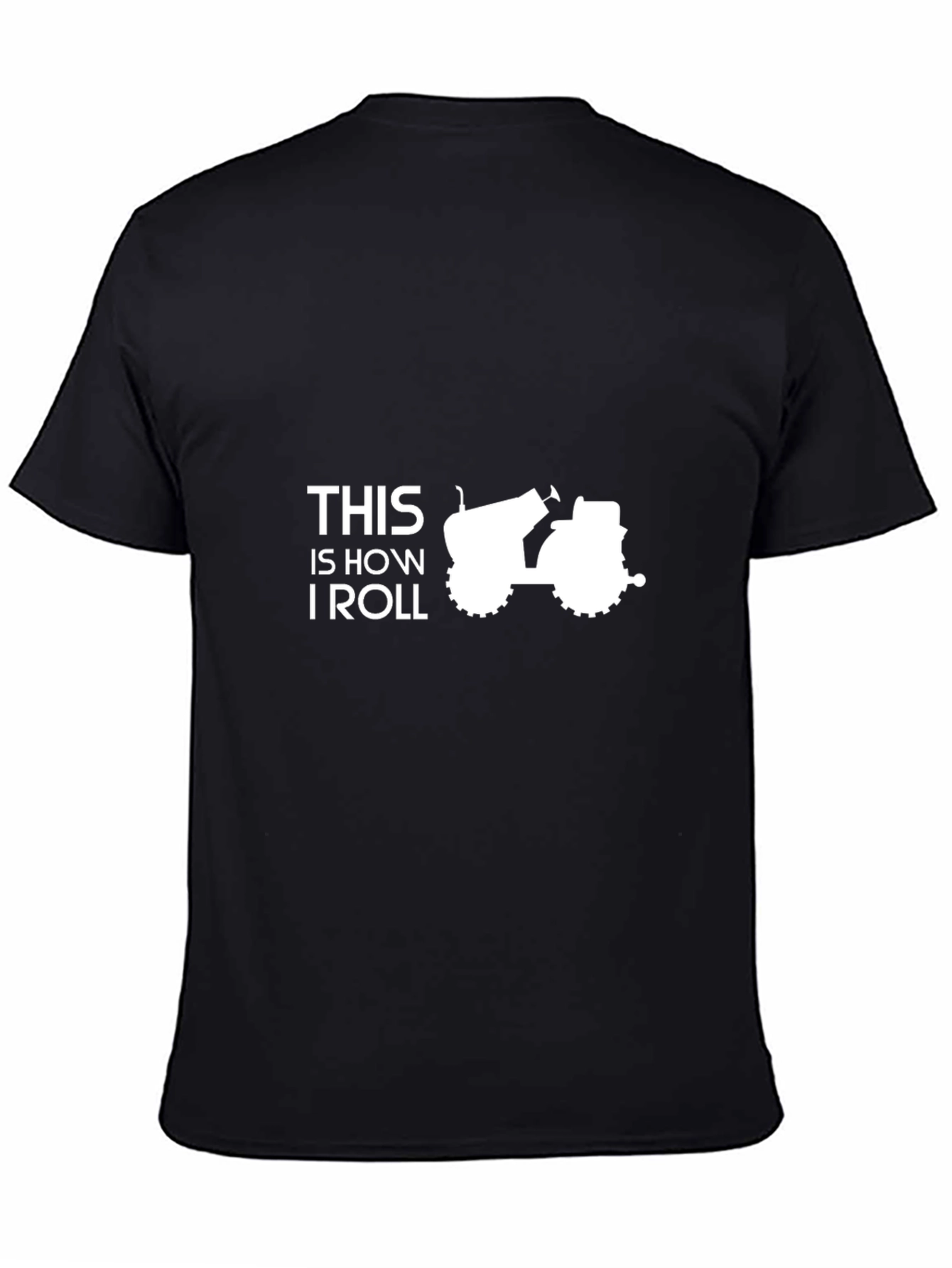 Black This Is How I Roll Funny Tractor T-Shirt view 4