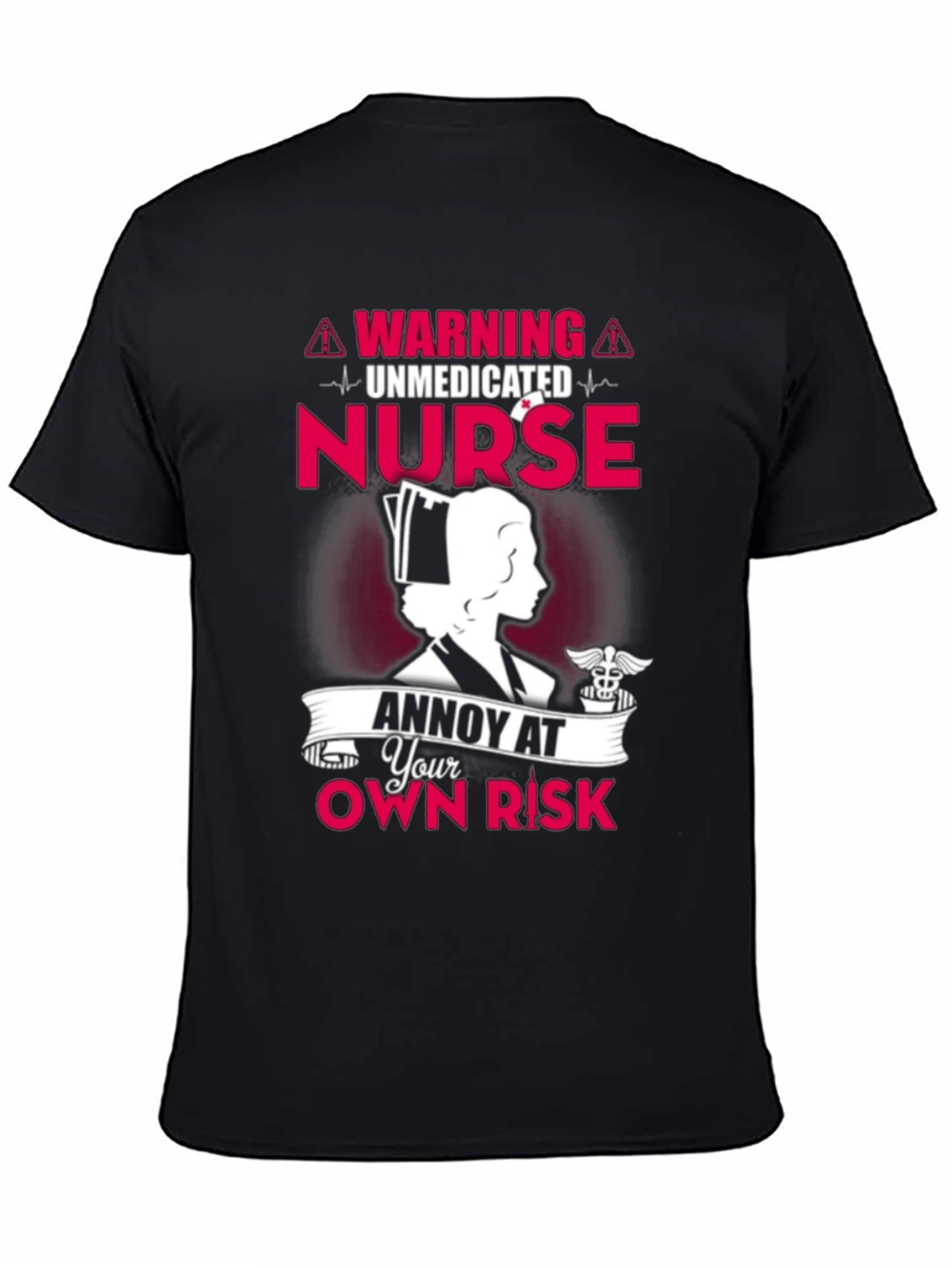 Black Unmedicated Nurse T-Shirt - Annoy At Your Own Risk! view 4