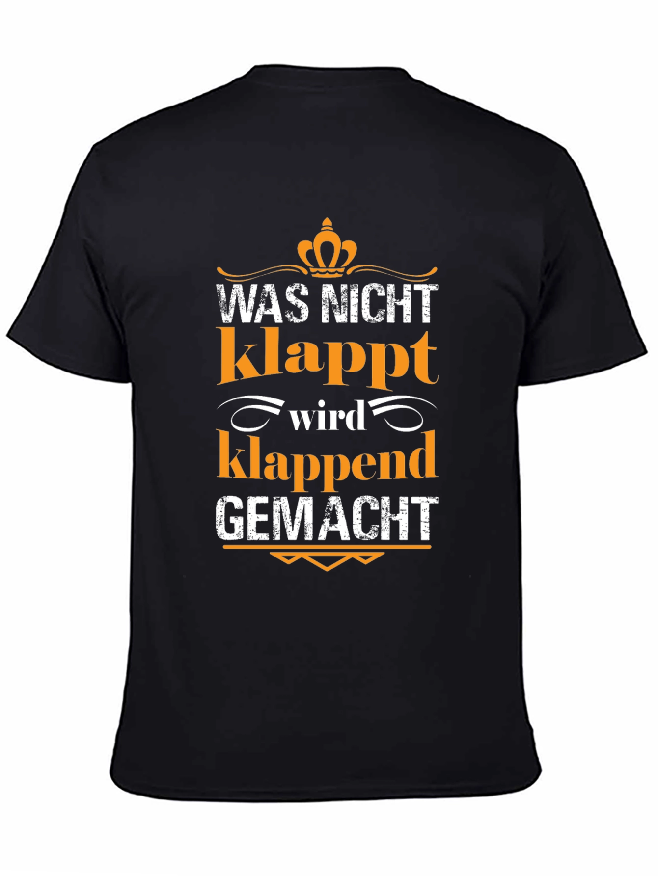 Black Funny German Saying T-Shirt - Was Nicht Klappt view 4