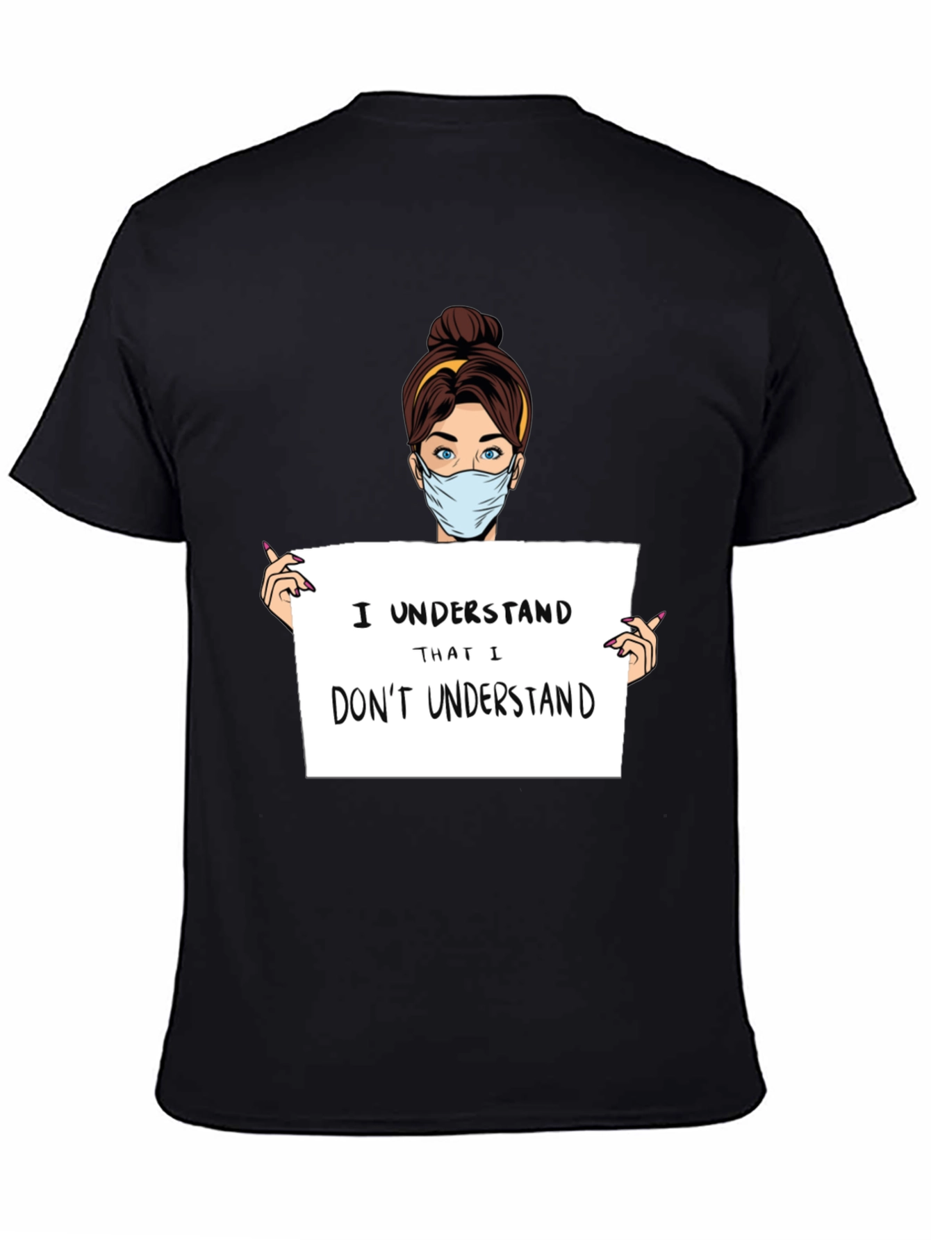 Black I Understand T-Shirt - Humorous Graphic Tee view 4