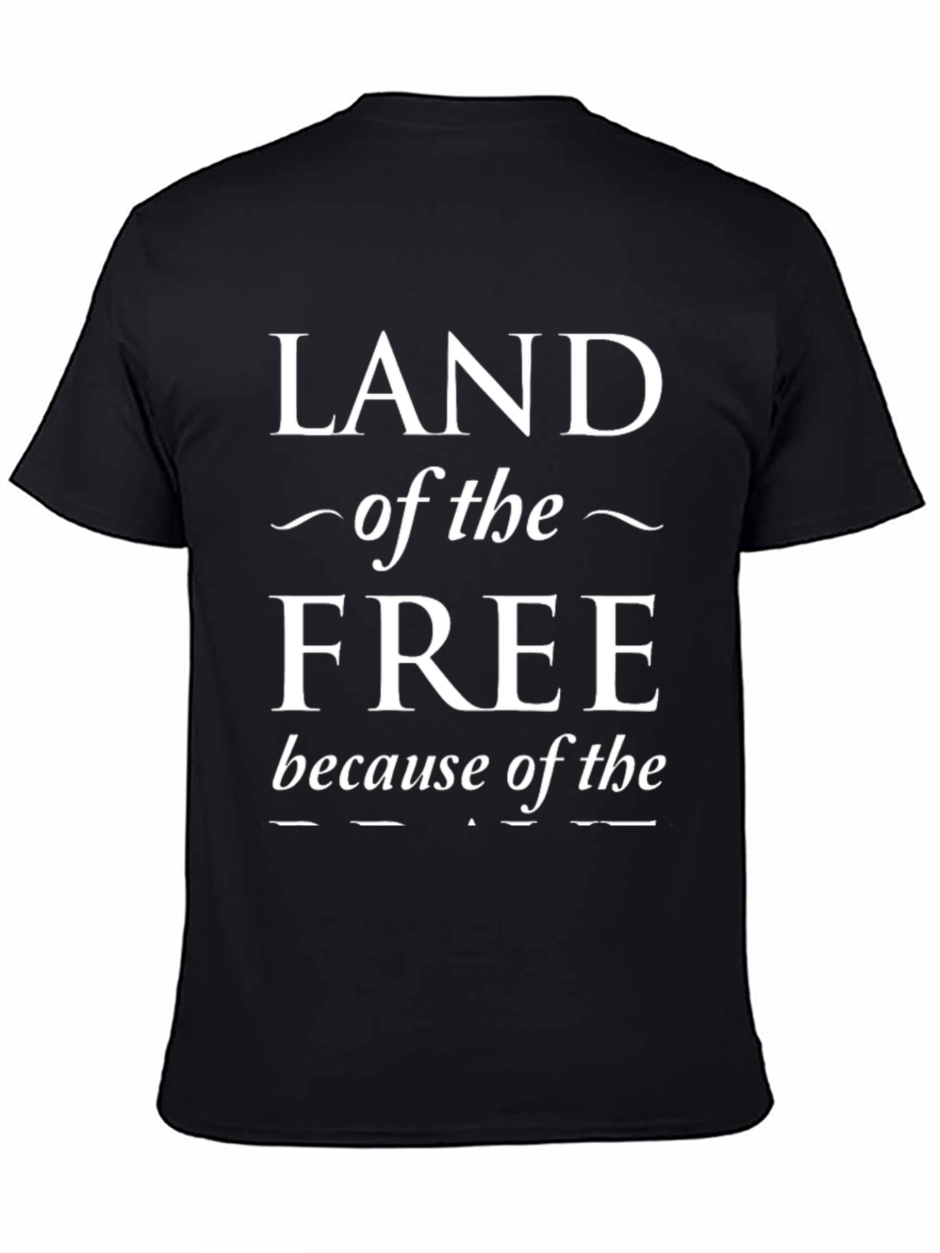 Black Land of the Free T-Shirt Patriotic USA view 4