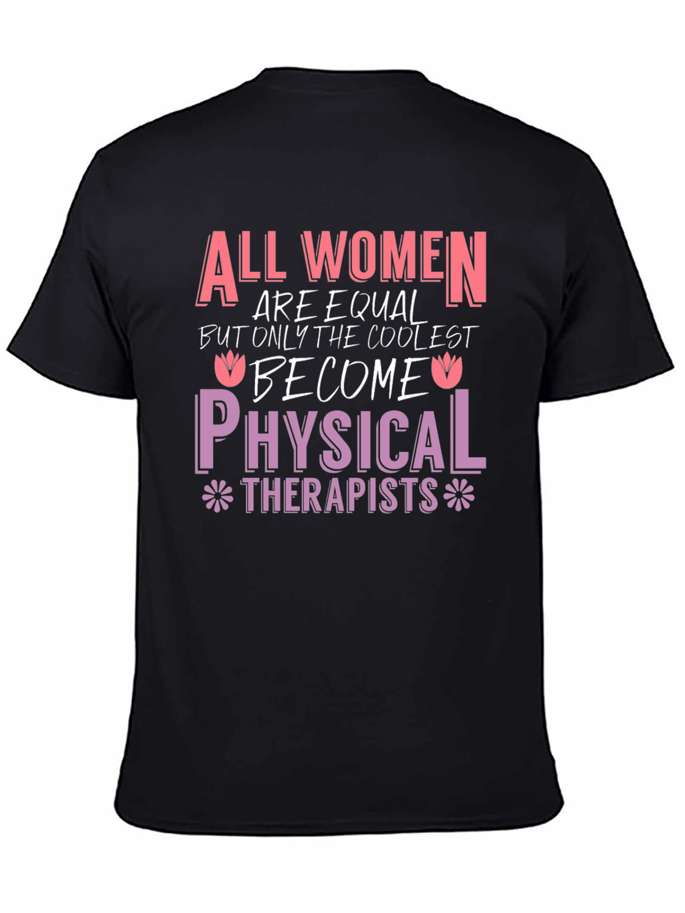Black All Women Physical Therapists T-Shirt view 4