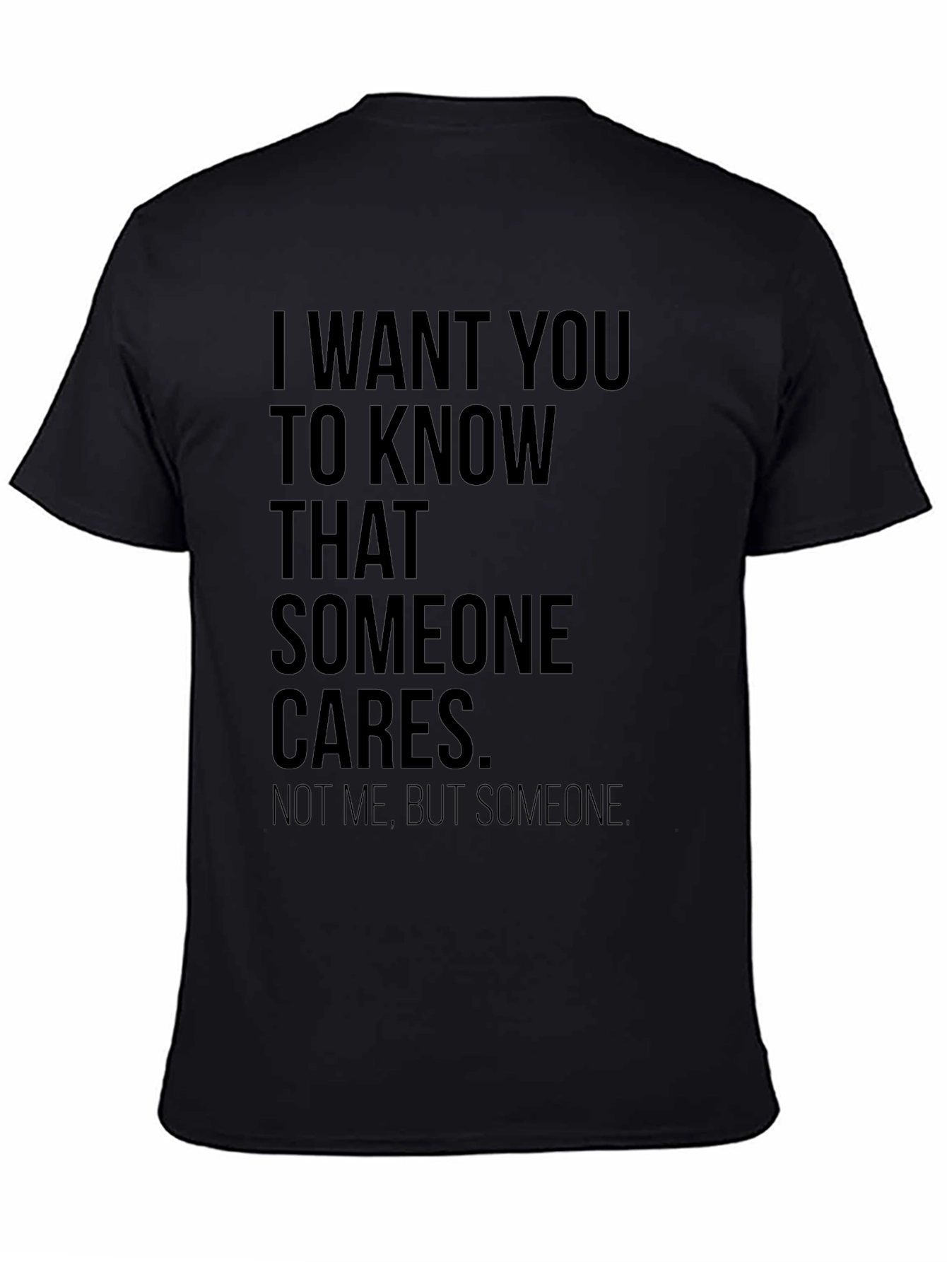 Black Someone Cares Sarcastic T-Shirt view 4