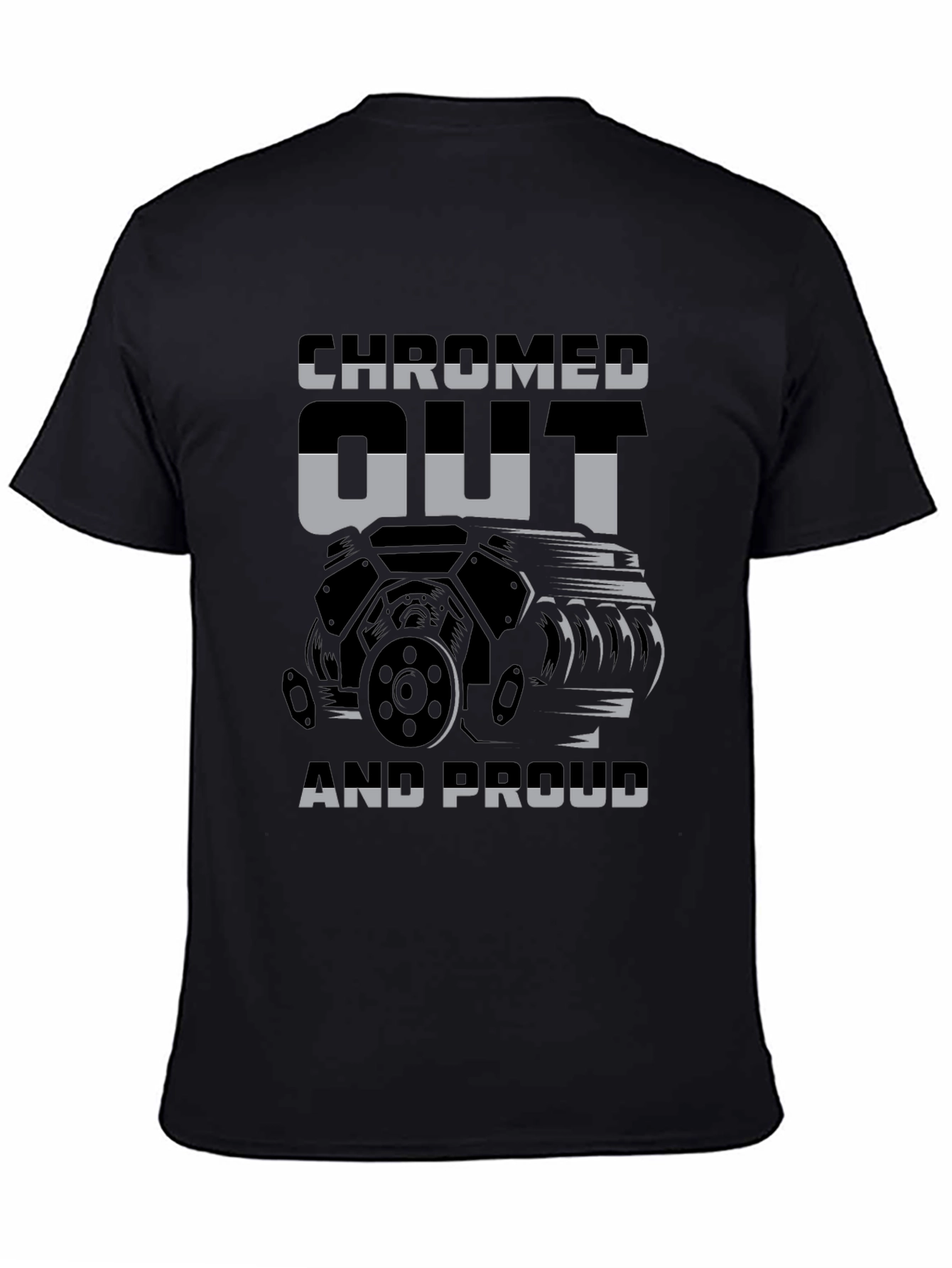 Black Chromed Out and Proud Graphic T-Shirt view 4