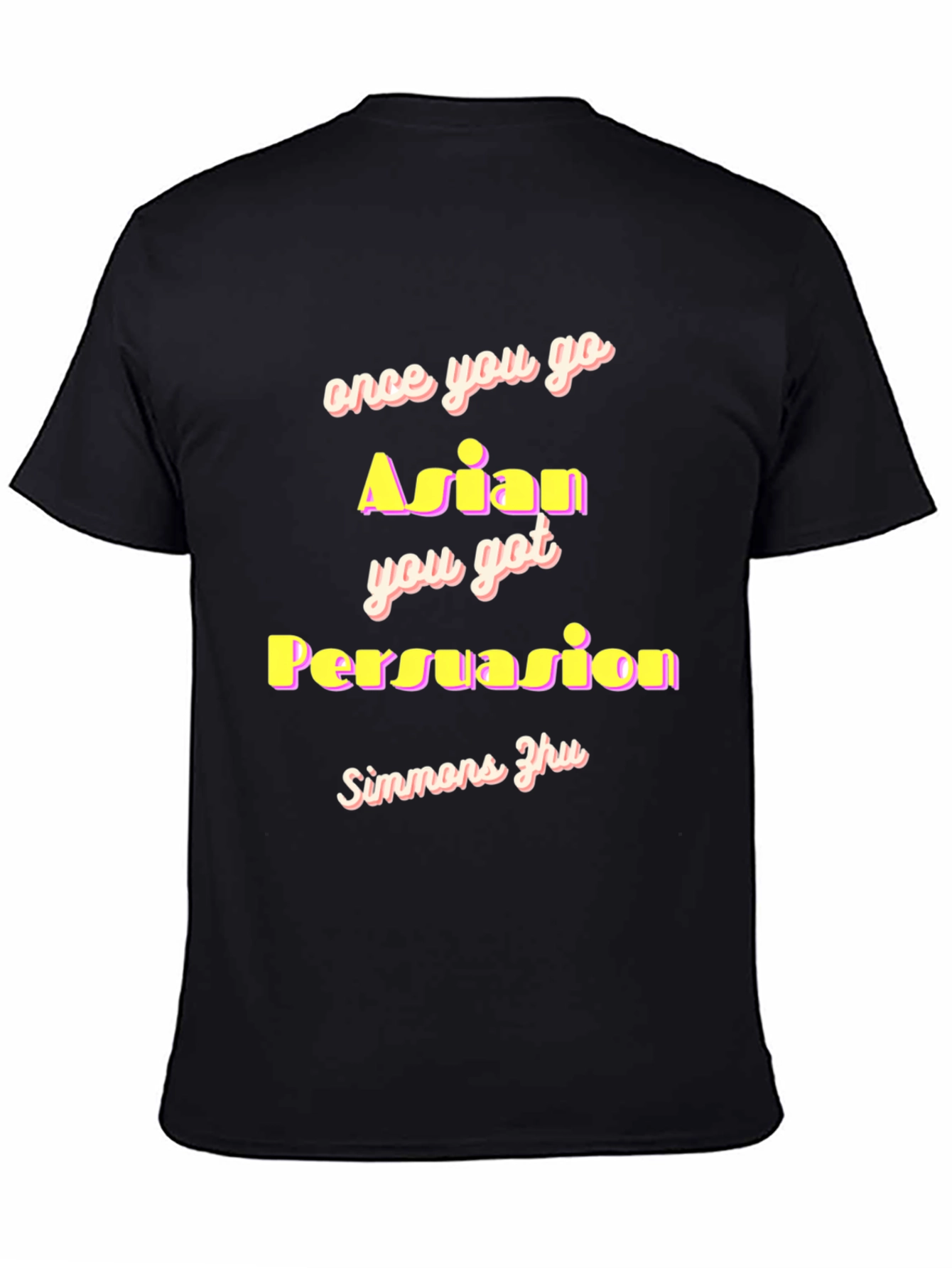 Black Funny "Once You Go Asian" Black T-Shirt view 4