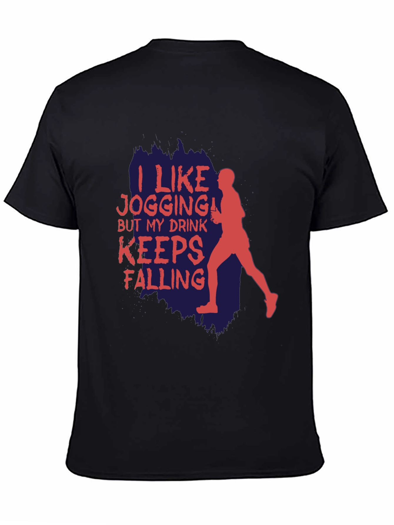 Black Funny Jogging T-Shirt: I Like Jogging, My Drink Keeps Falling view 4