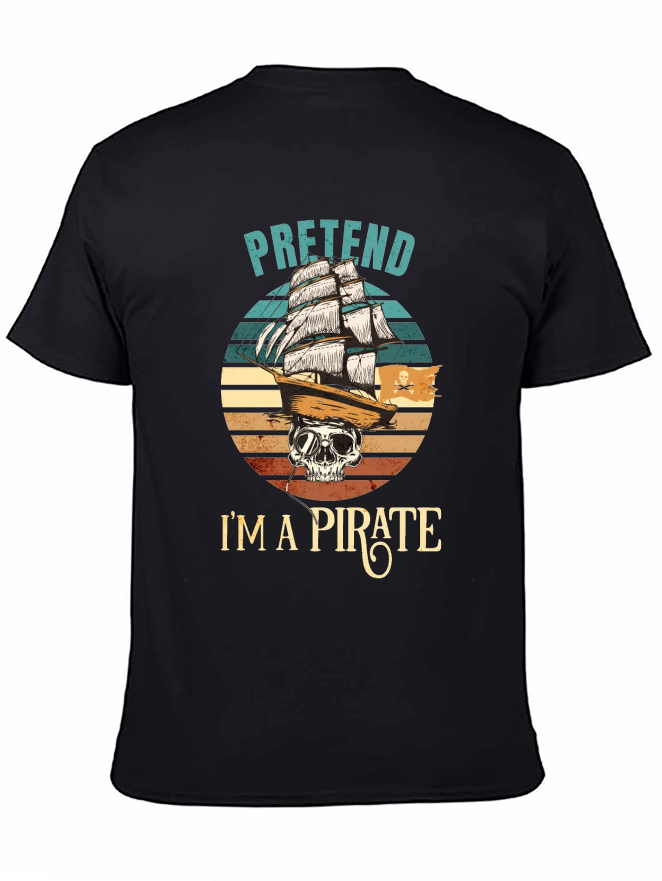 Black Pretend I'm A Pirate T-Shirt - Skull & Ship Graphic Tee view 4