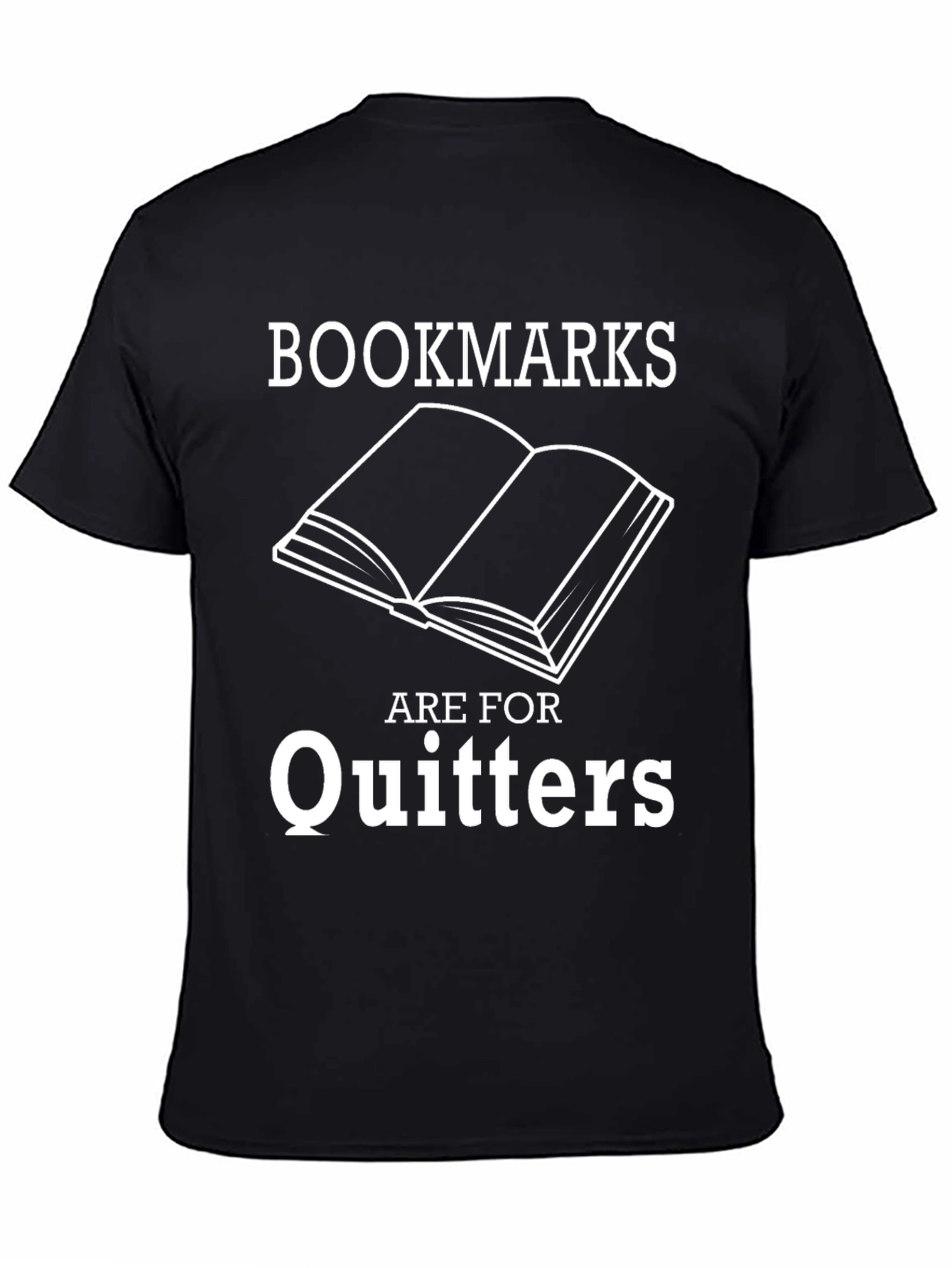 Black Bookmarks Are For Quitters Graphic Novelty T-Shirt view 4