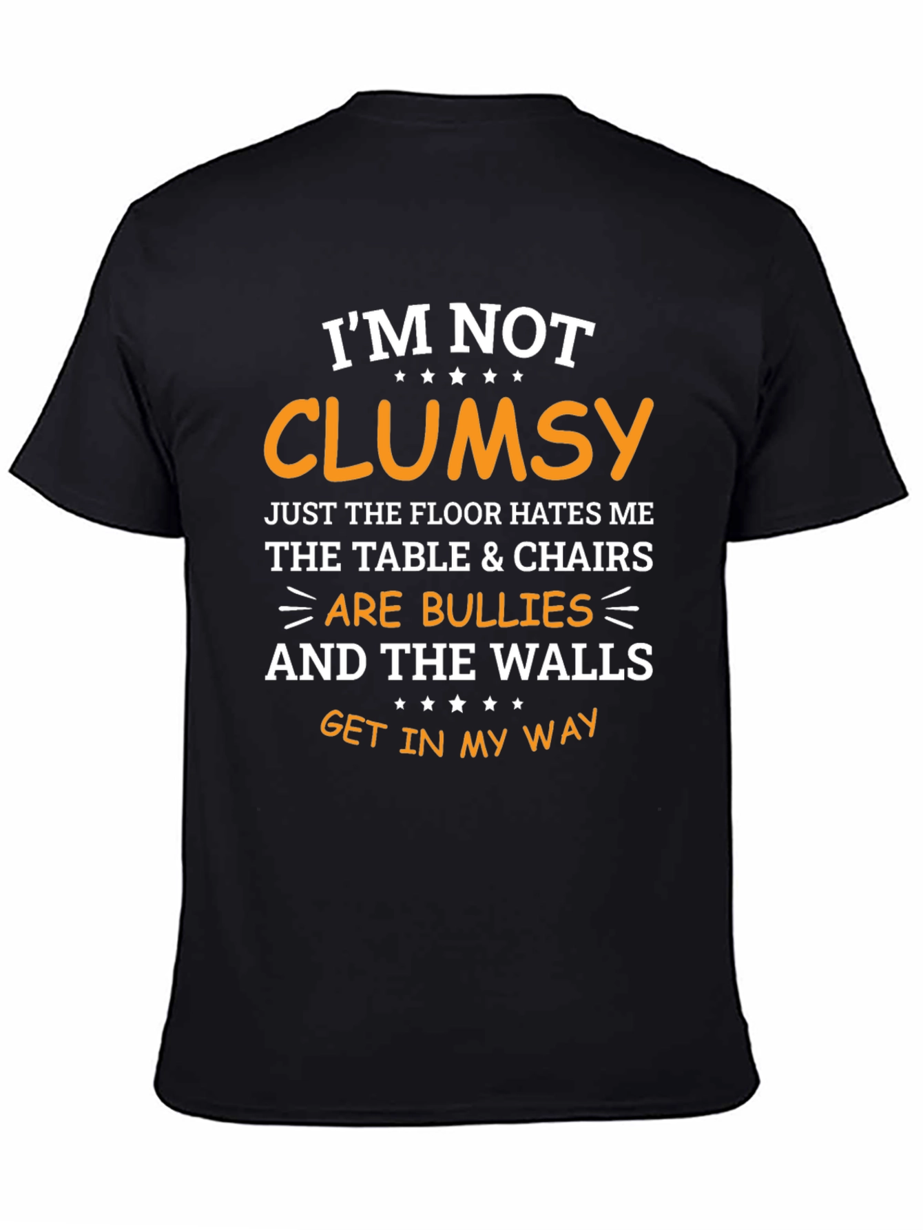 Black Funny 'I'm Not Clumsy' Graphic T-Shirt view 4